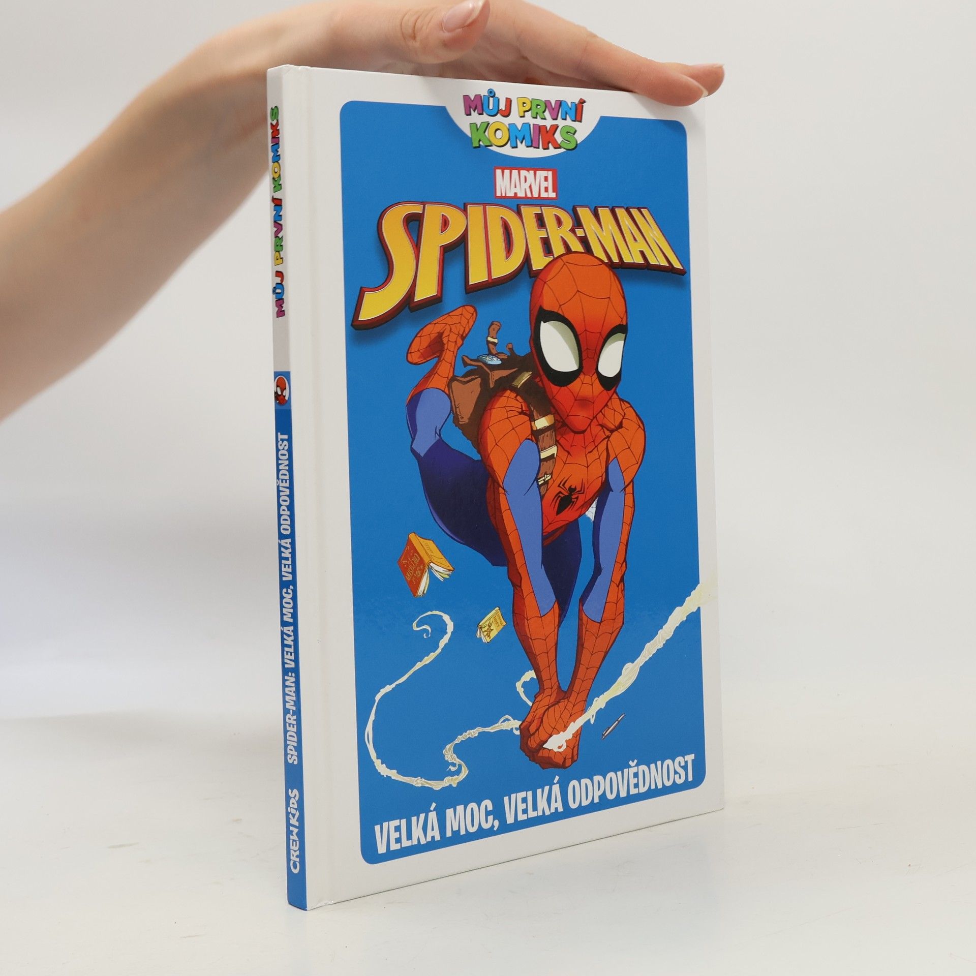Paul Tobin Spider-man: Velká moc, velká odpovědnost
