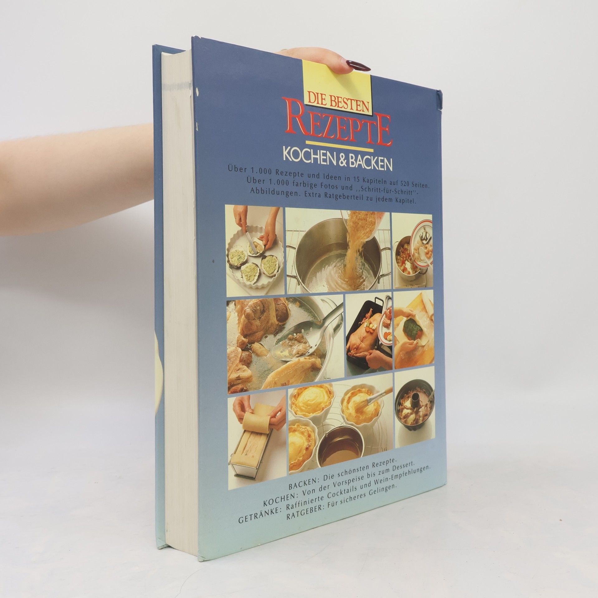 Collectif d'auteurs Die Besten Rezepte, Kochen und Backen