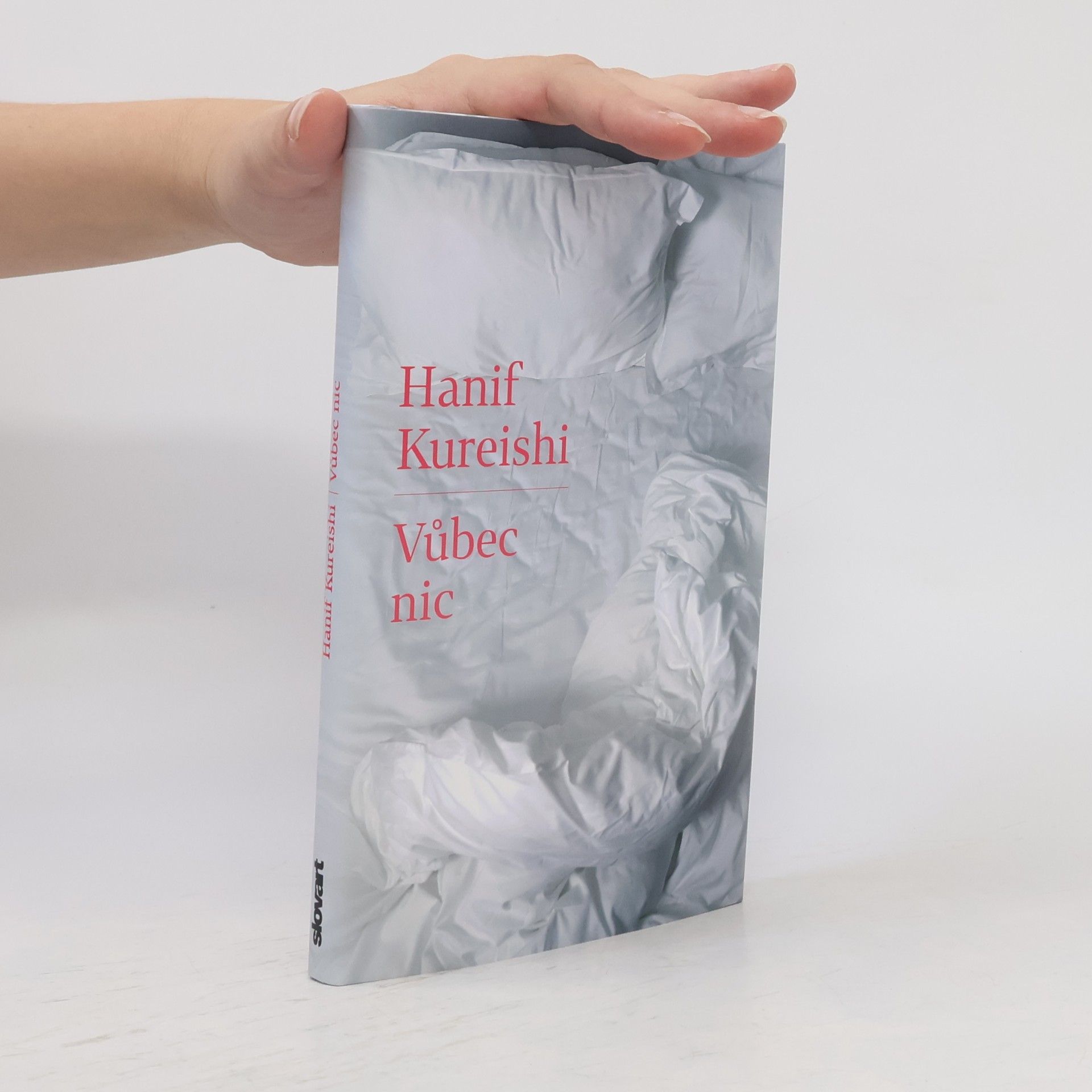 Hanif Kureishi Vůbec nic