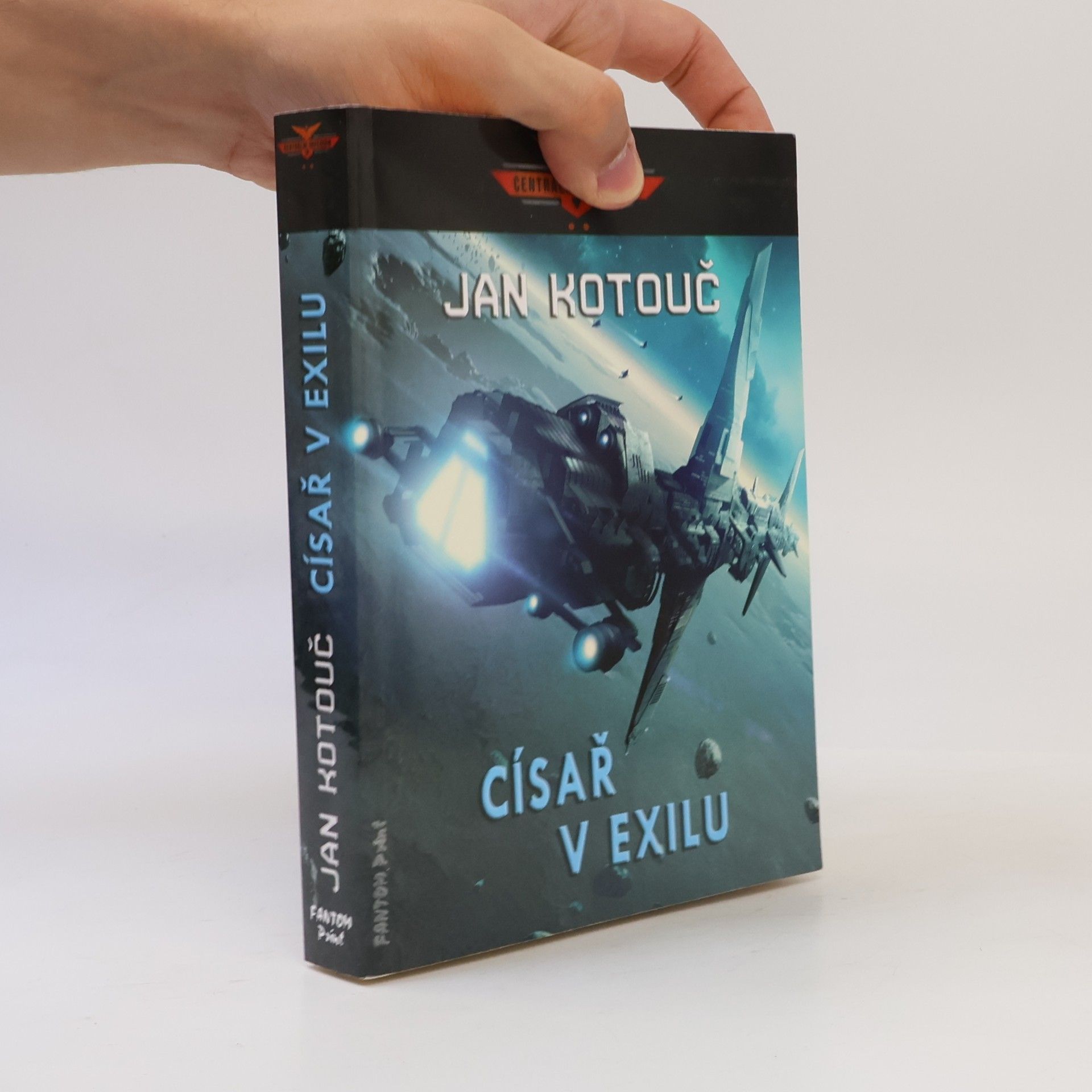 Jan Kotouč Císař v exilu. Centrální impérium. II.