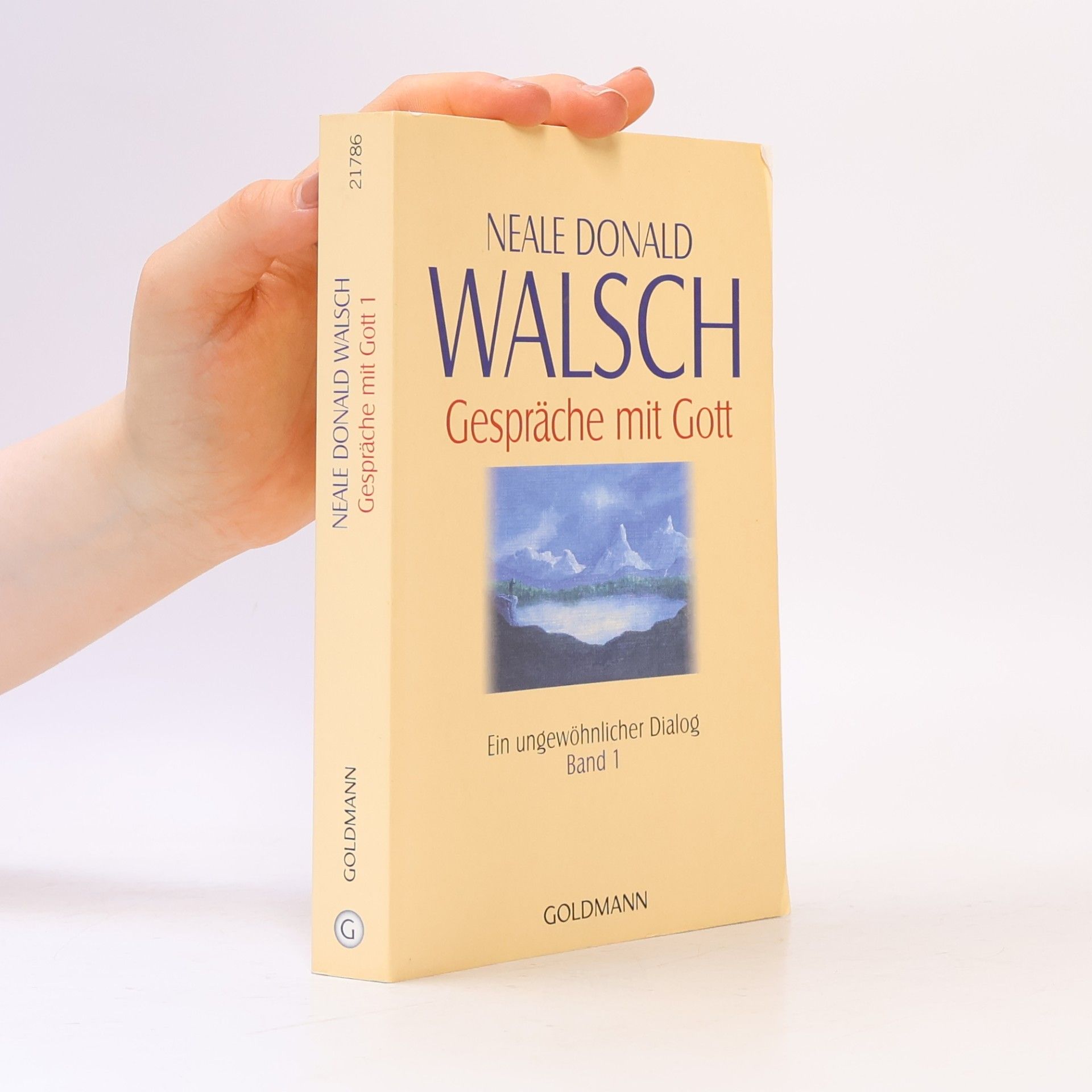 Neale Donald Walsch Gespräche mit Gott 1