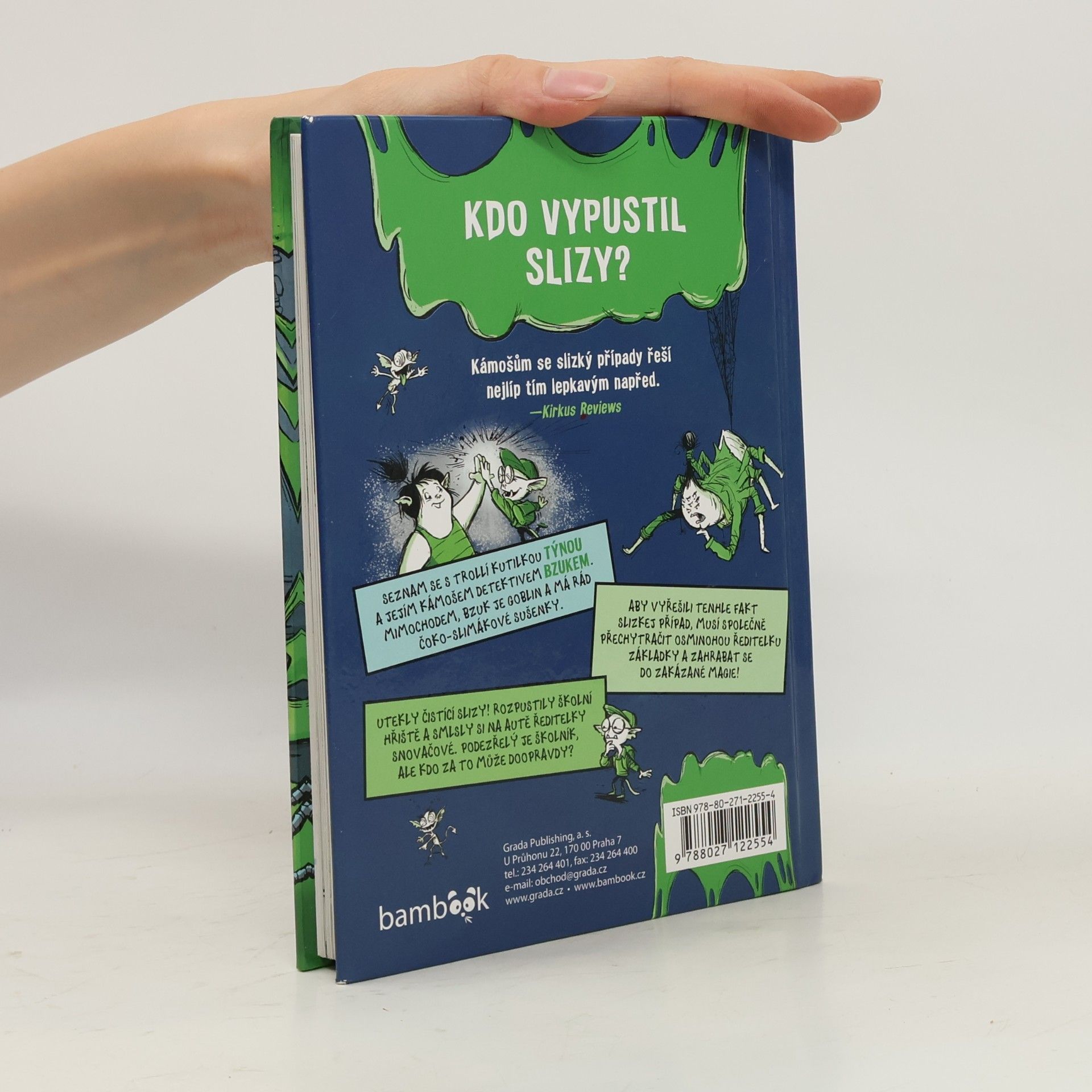 Liam O. Donnell Týna a Bzuk. Případ splašenýho slizu