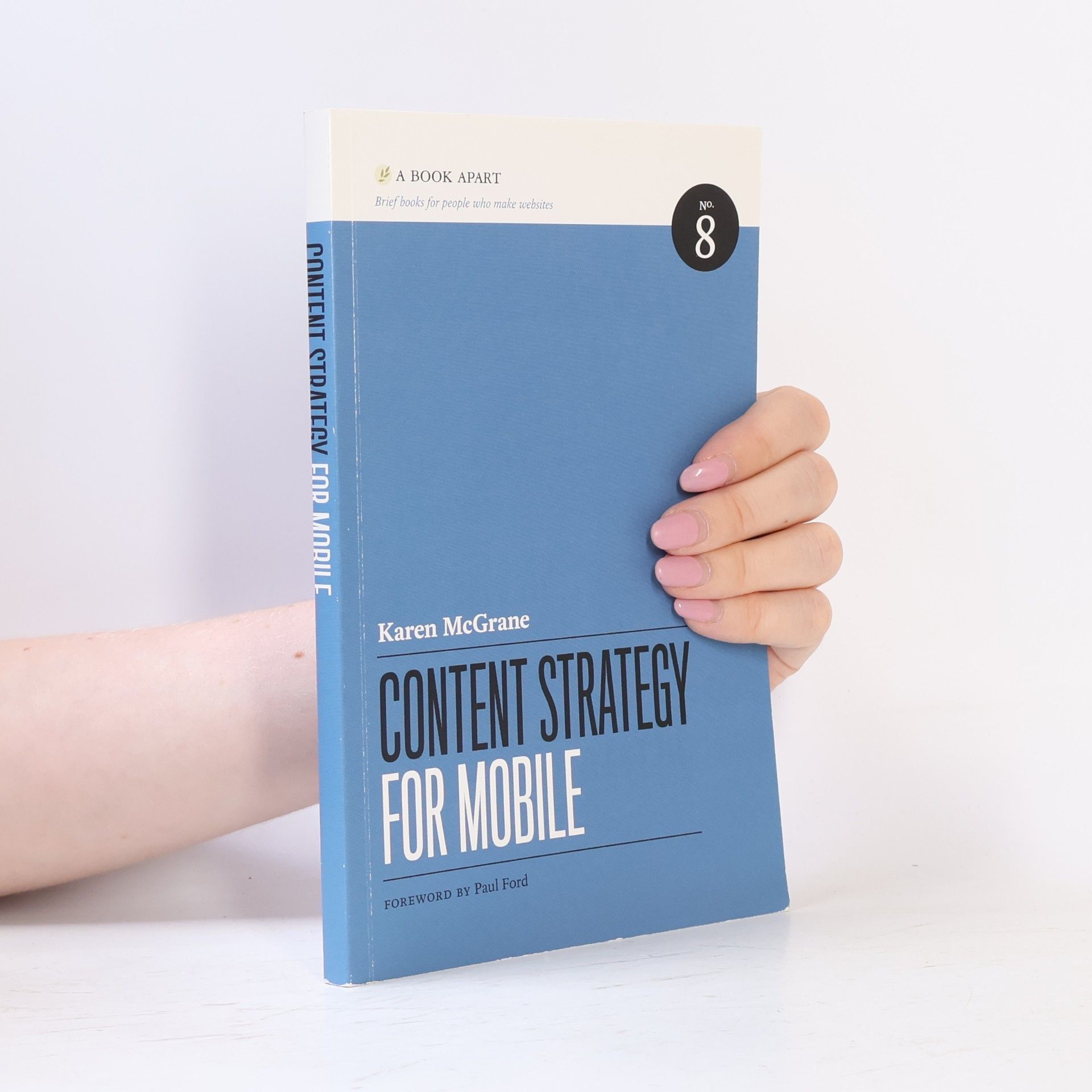 Paul Ford Content Strategy for Mobile