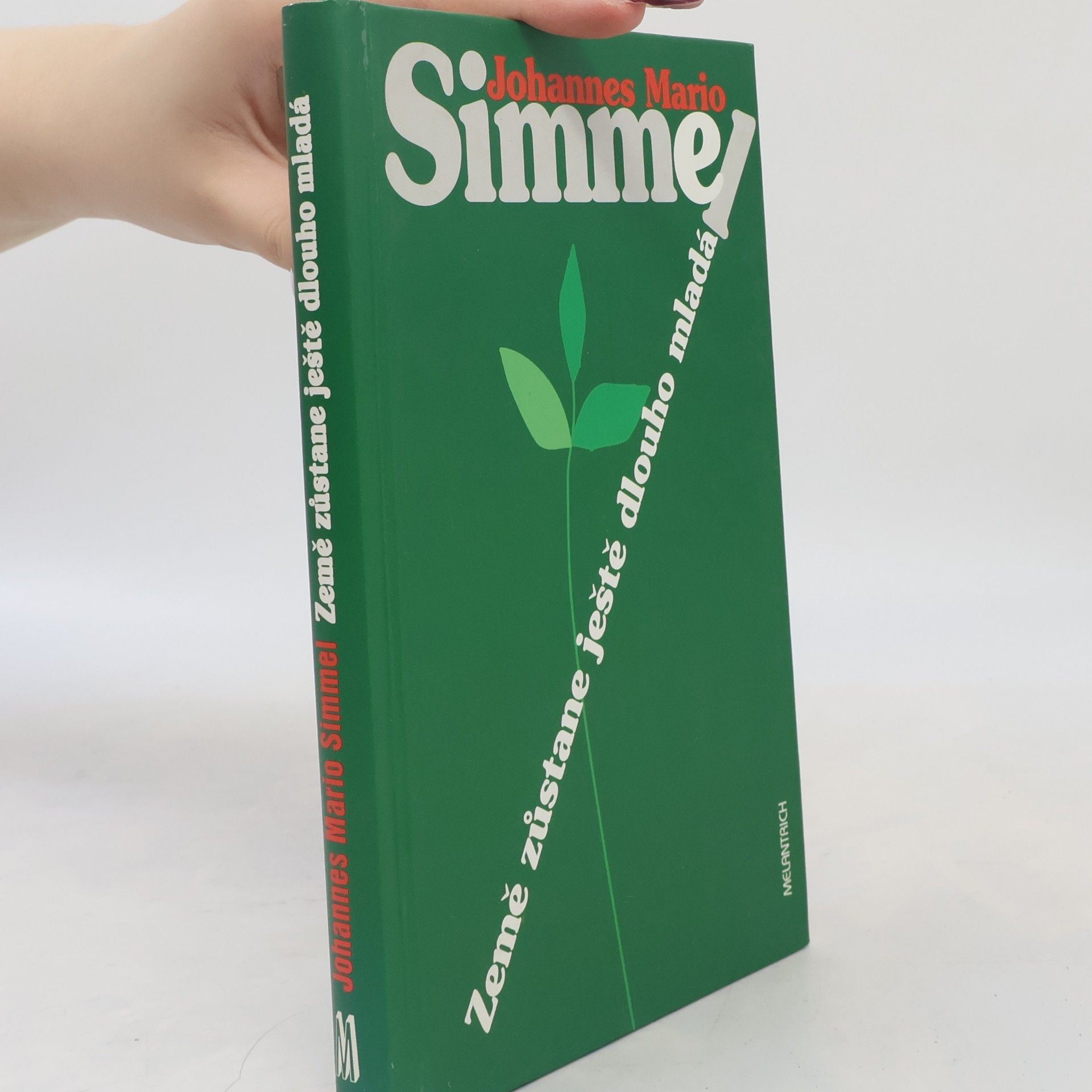 Johannes Mario Simmel Země zůstane ještě dlouho mladá