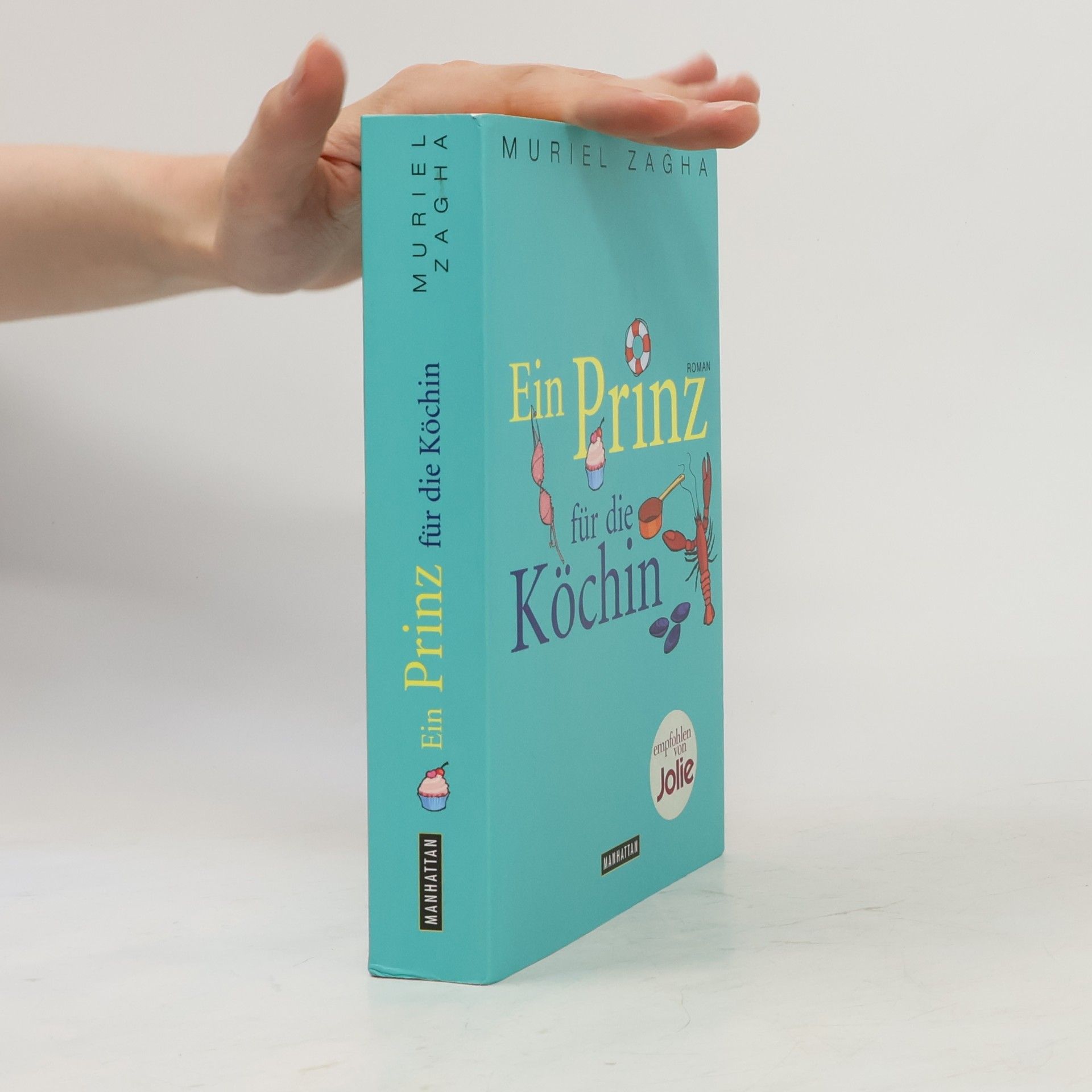 Muriel Zagha Ein Prinz für die Köchin