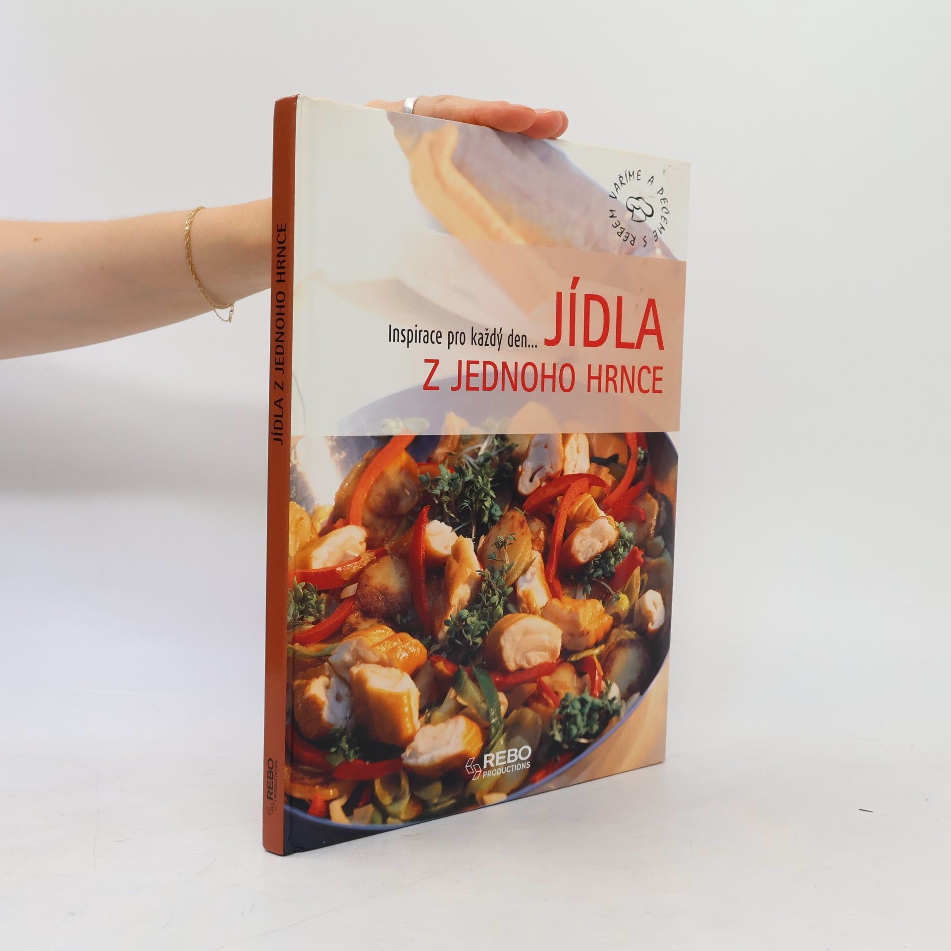 Kolektiv autorů Jídla z jednoho hrnce