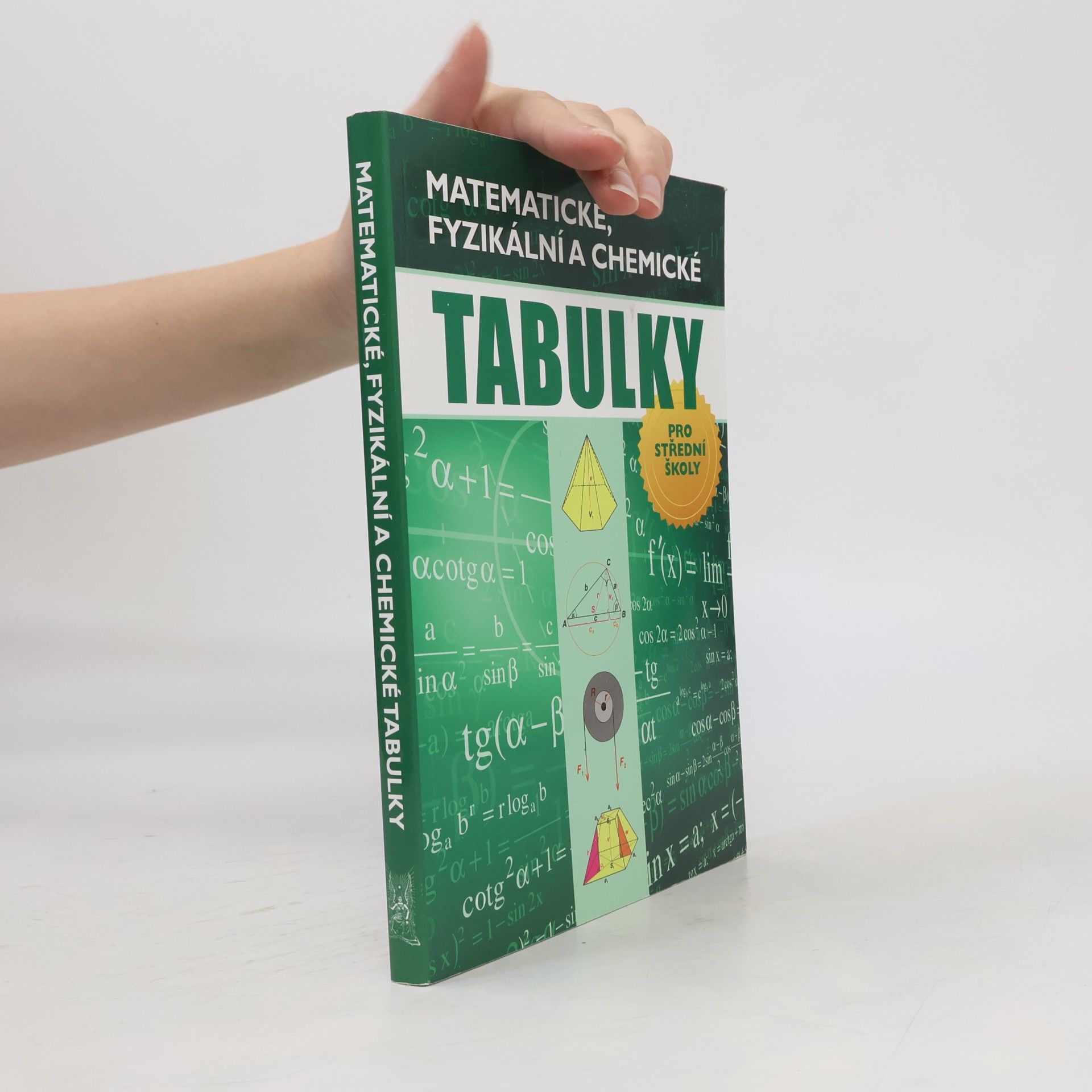 Radek Chajda Matematické, fyzikální a chemické tabulky pro střední školy