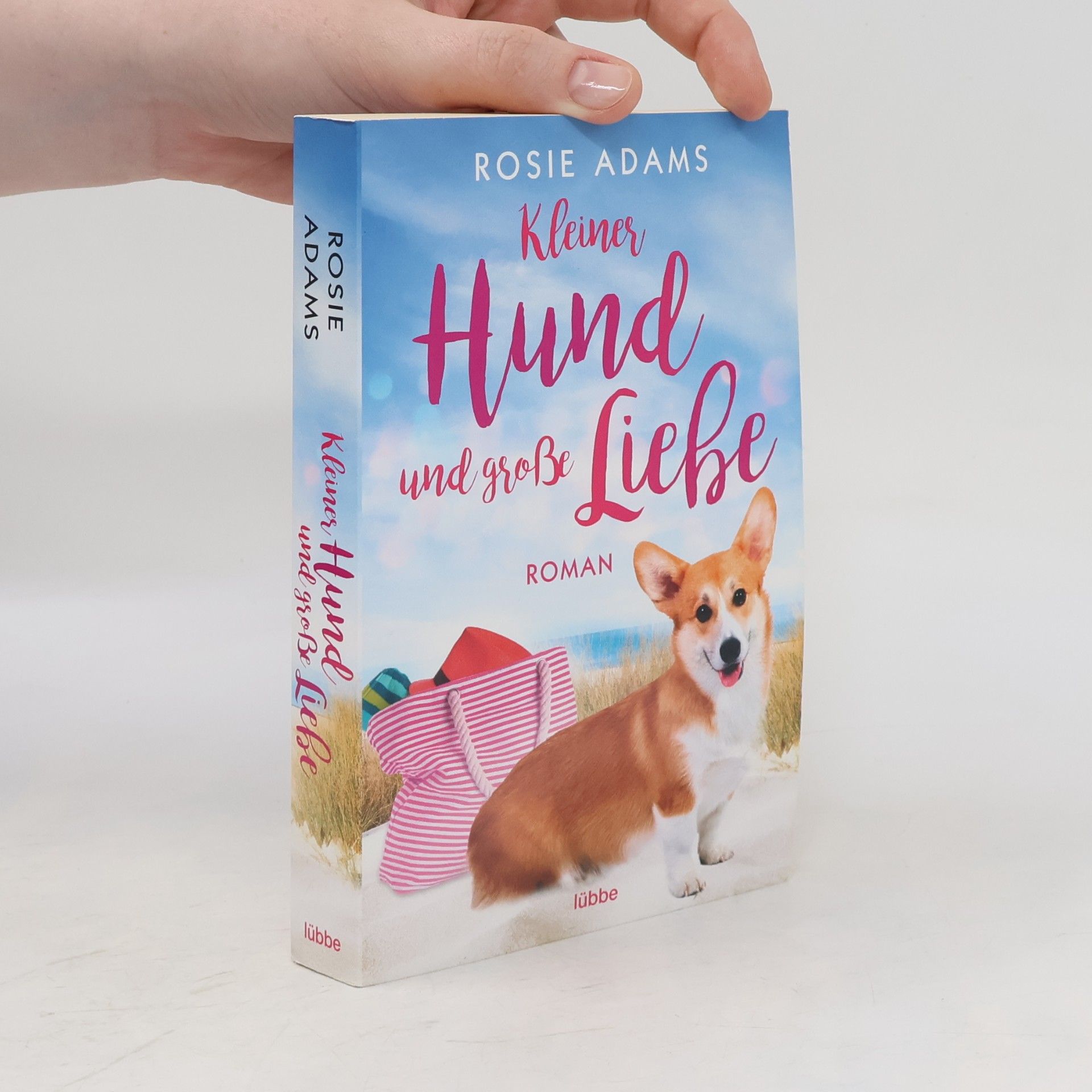 Rosie Adams Kleiner Hund und große Liebe