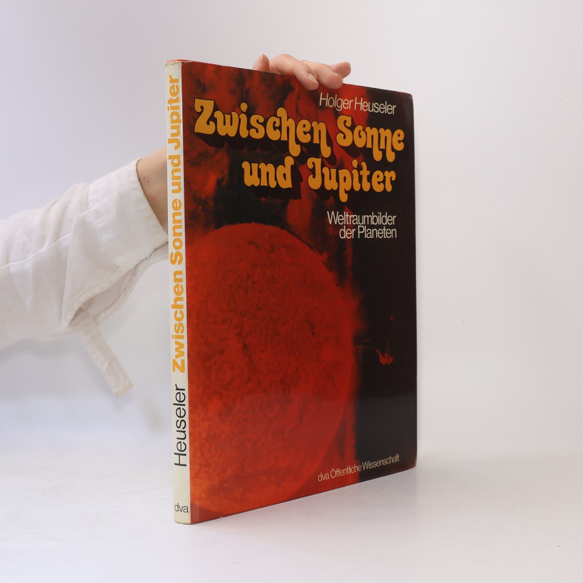 Holger Heuseler Zwischen Sonne und Jupiter