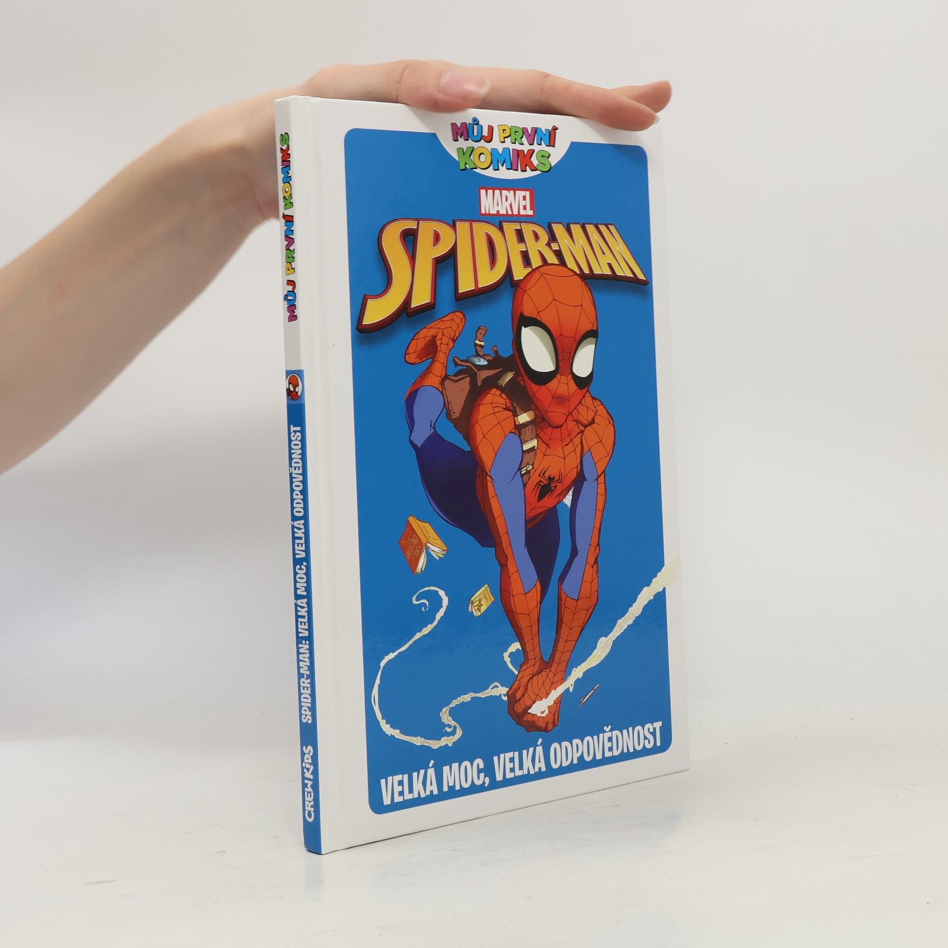 Paul Tobin Spider-man: Velká moc, velká odpovědnost