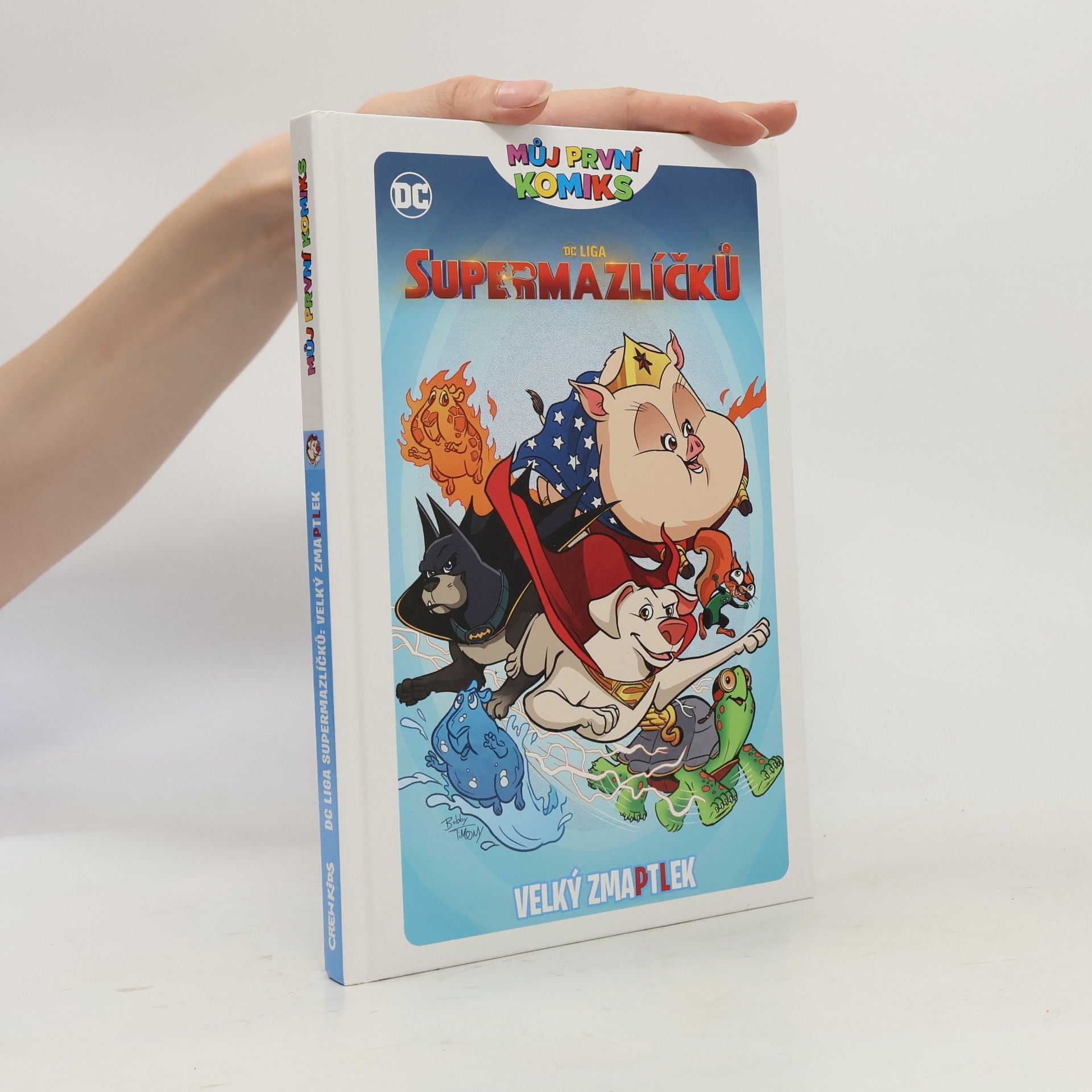DC Liga supermazlíčků. Velký zmaPtLek