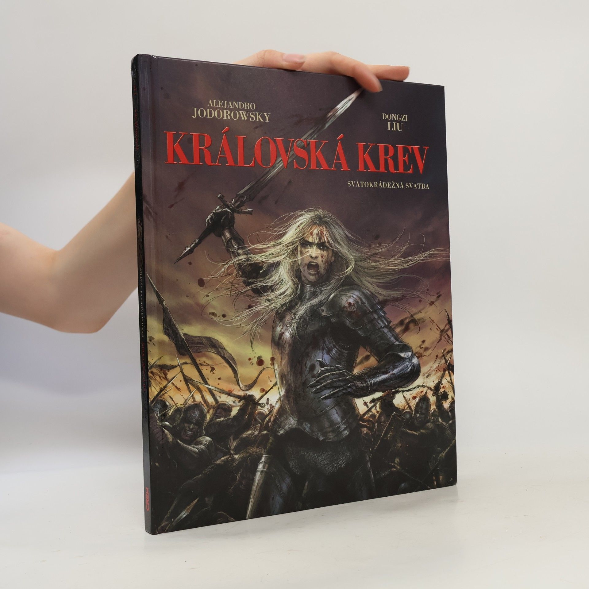 Alejandro Jodorowsky Královská krev. Svatokrádežná svatba
