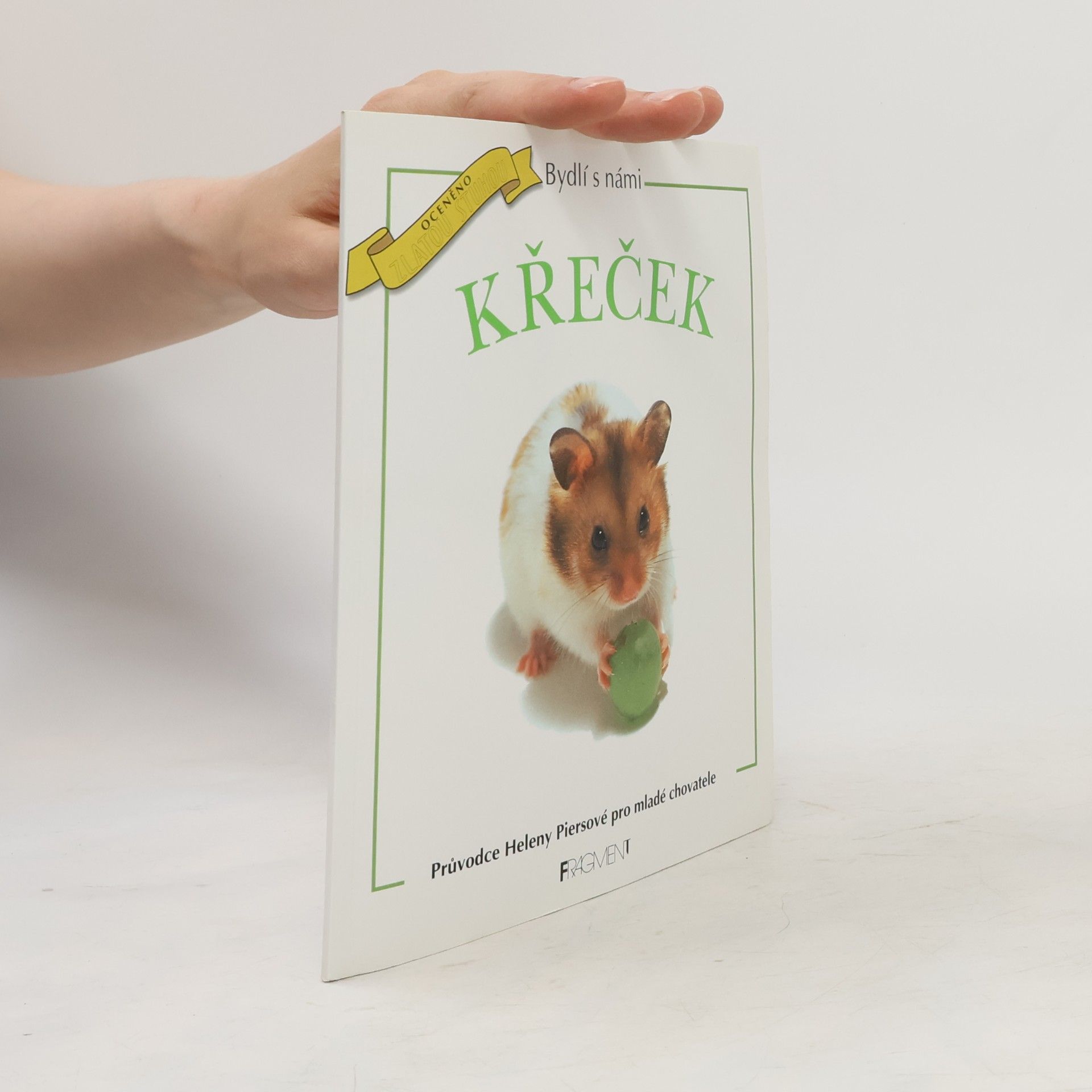 Helen Piers Bydlí s námi křeček