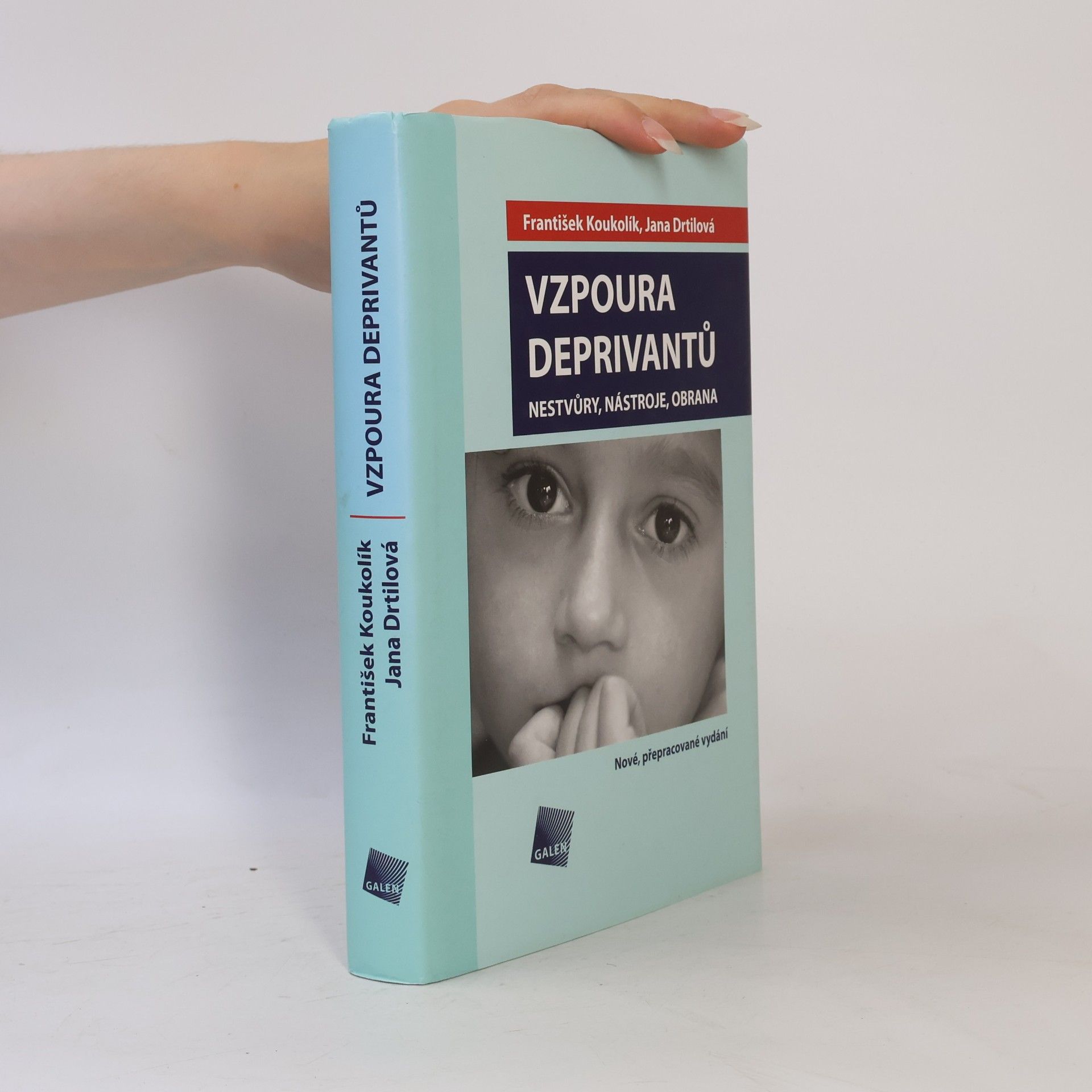 Jana Drtilová Vzpoura deprivantů. Nestvůry, nástroje, obrana