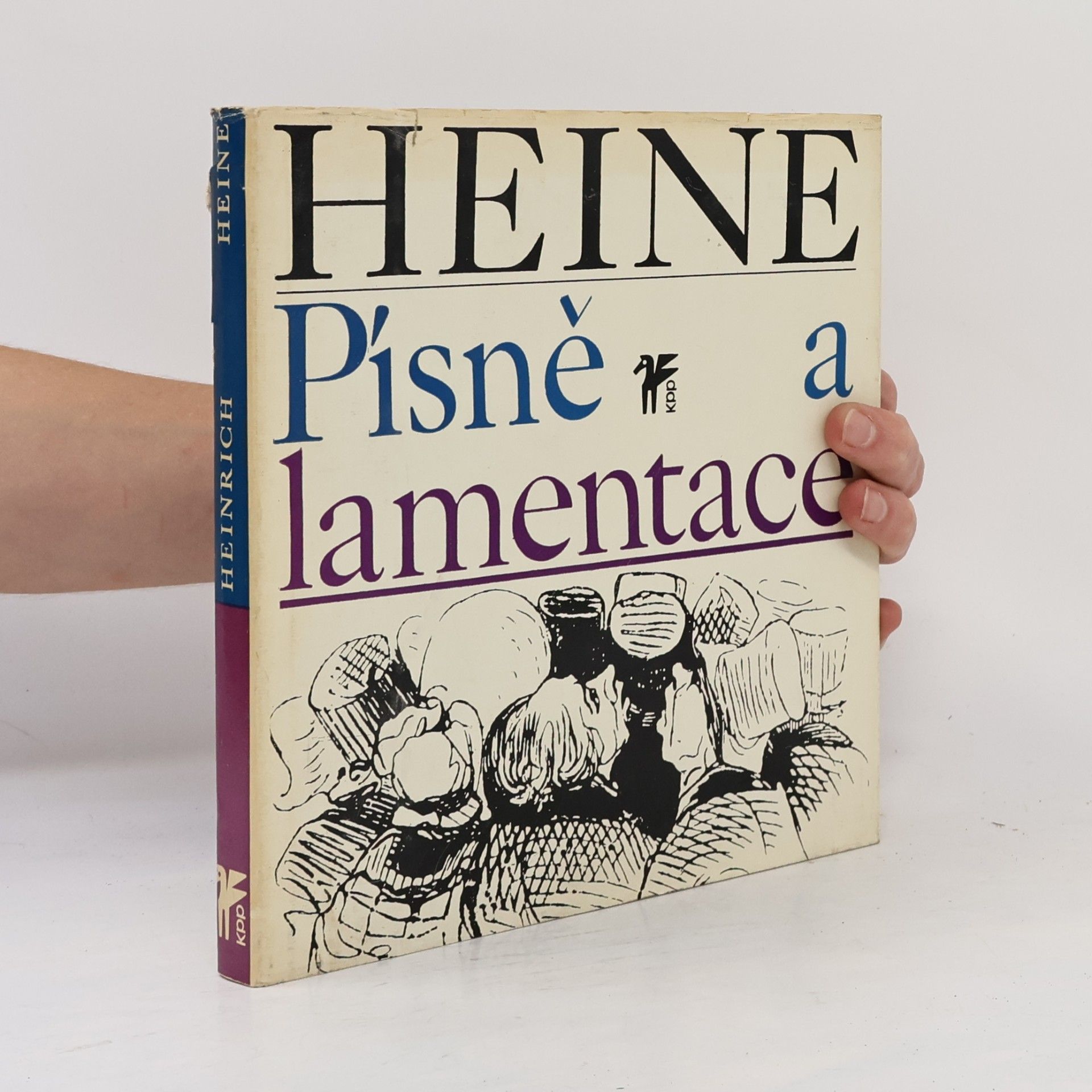 Heinrich Heine Písně a lamentace