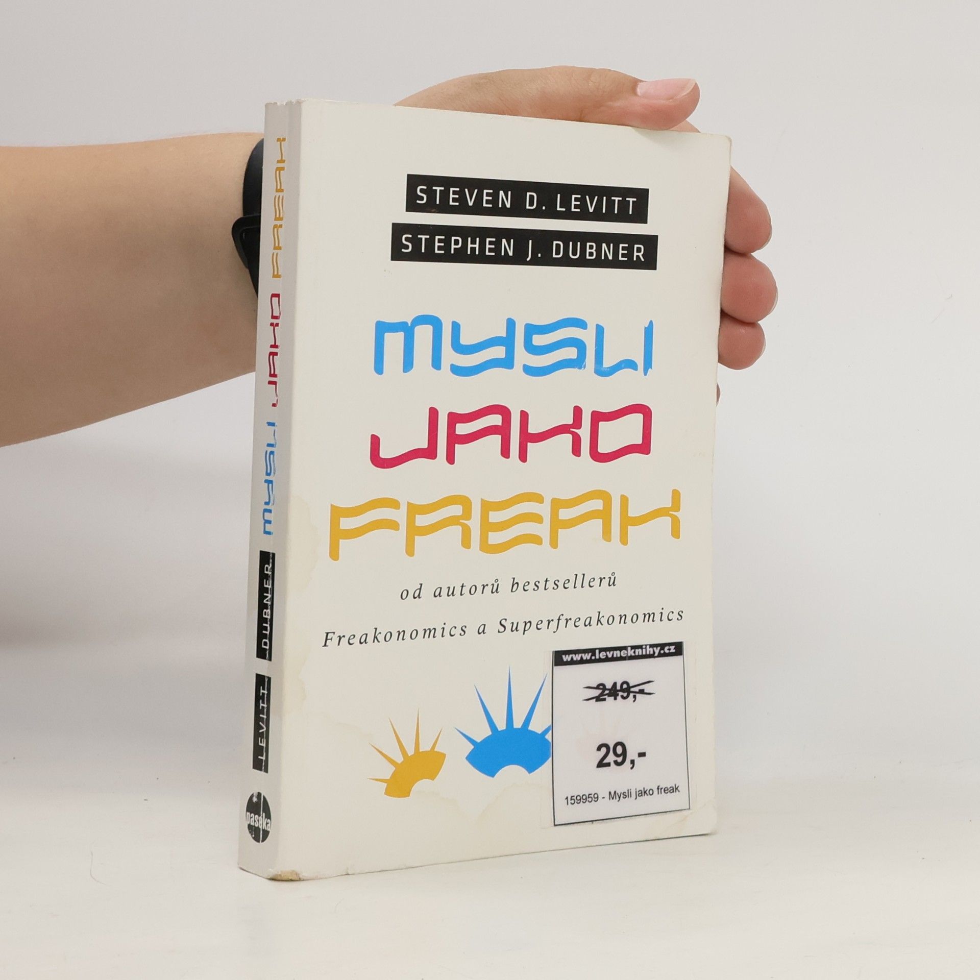 Steven D. Levitt Mysli jako freak