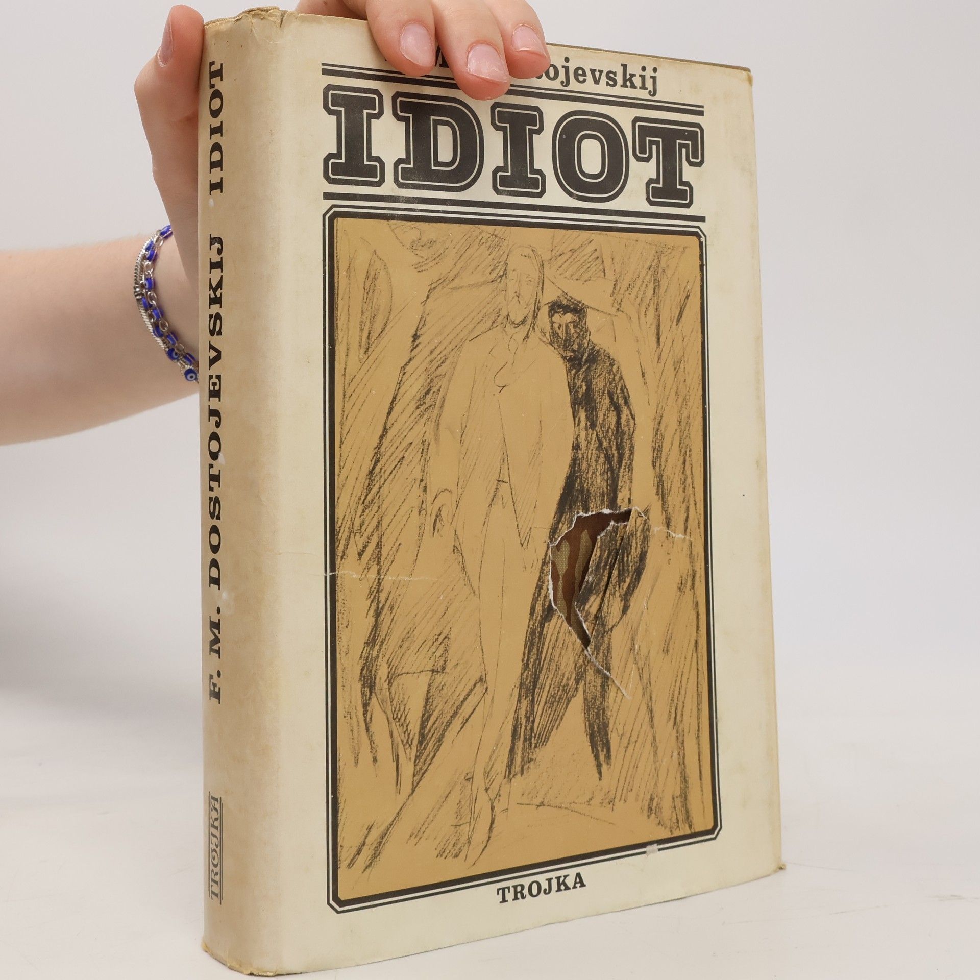 Fjodor Michajlovič Dostojevskij Idiot