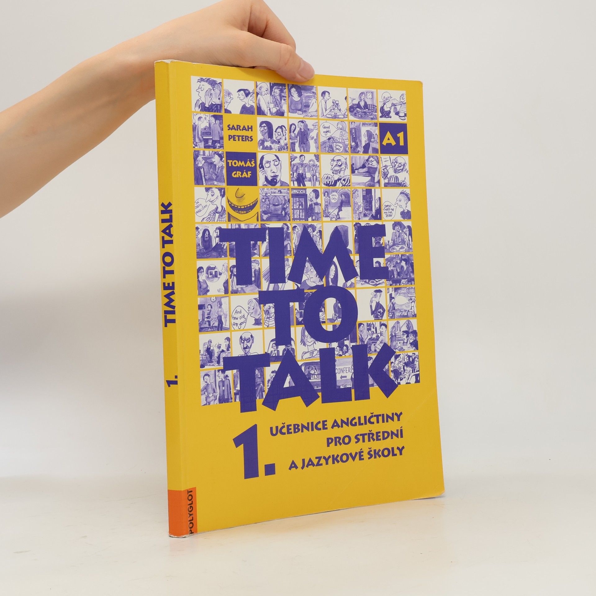 Tomáš Gráf Time to talk 1. Učebnice angličtiny pro střední a jazykové školy
