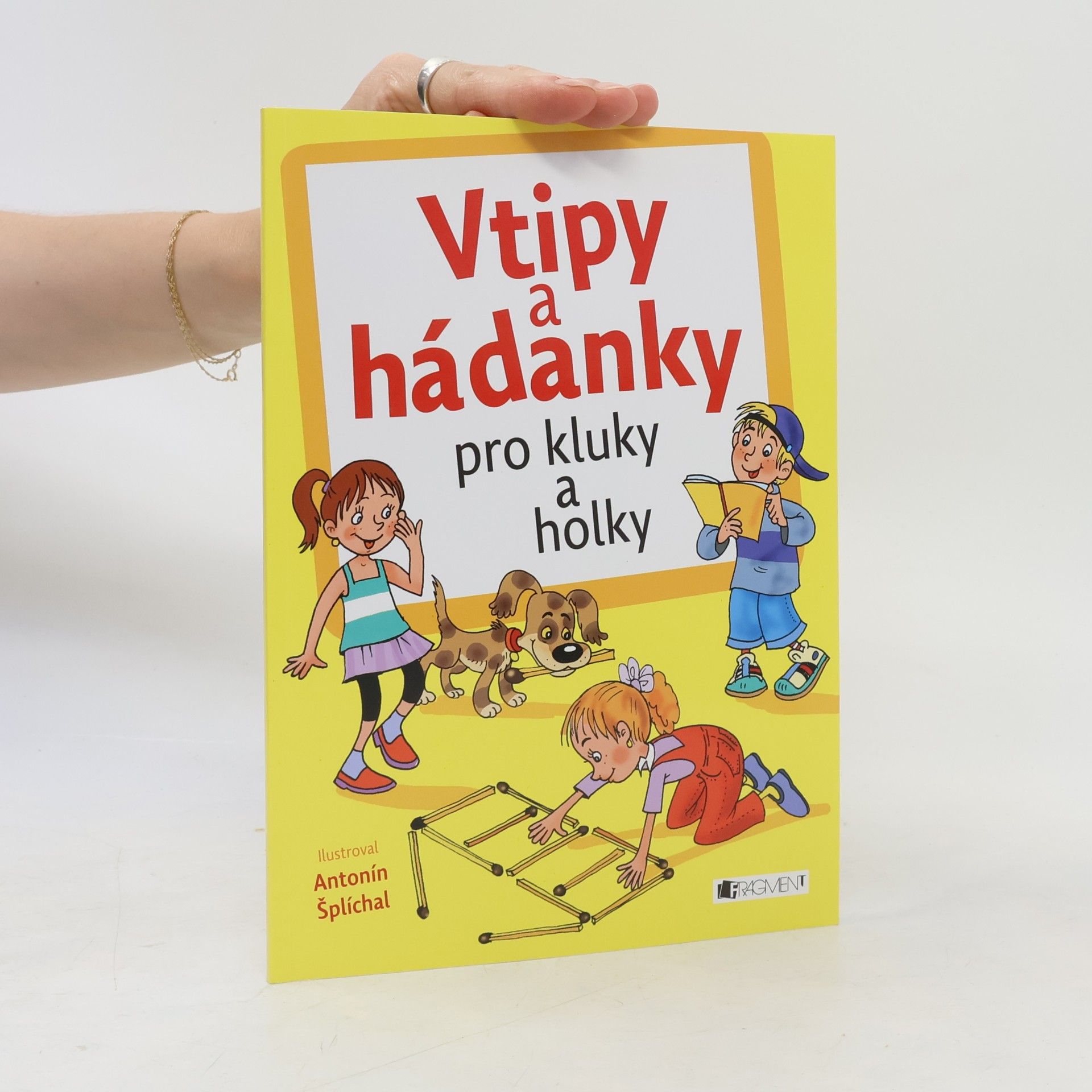 Antonín Šplíchal Vtipy a hádanky pro kluky a holky