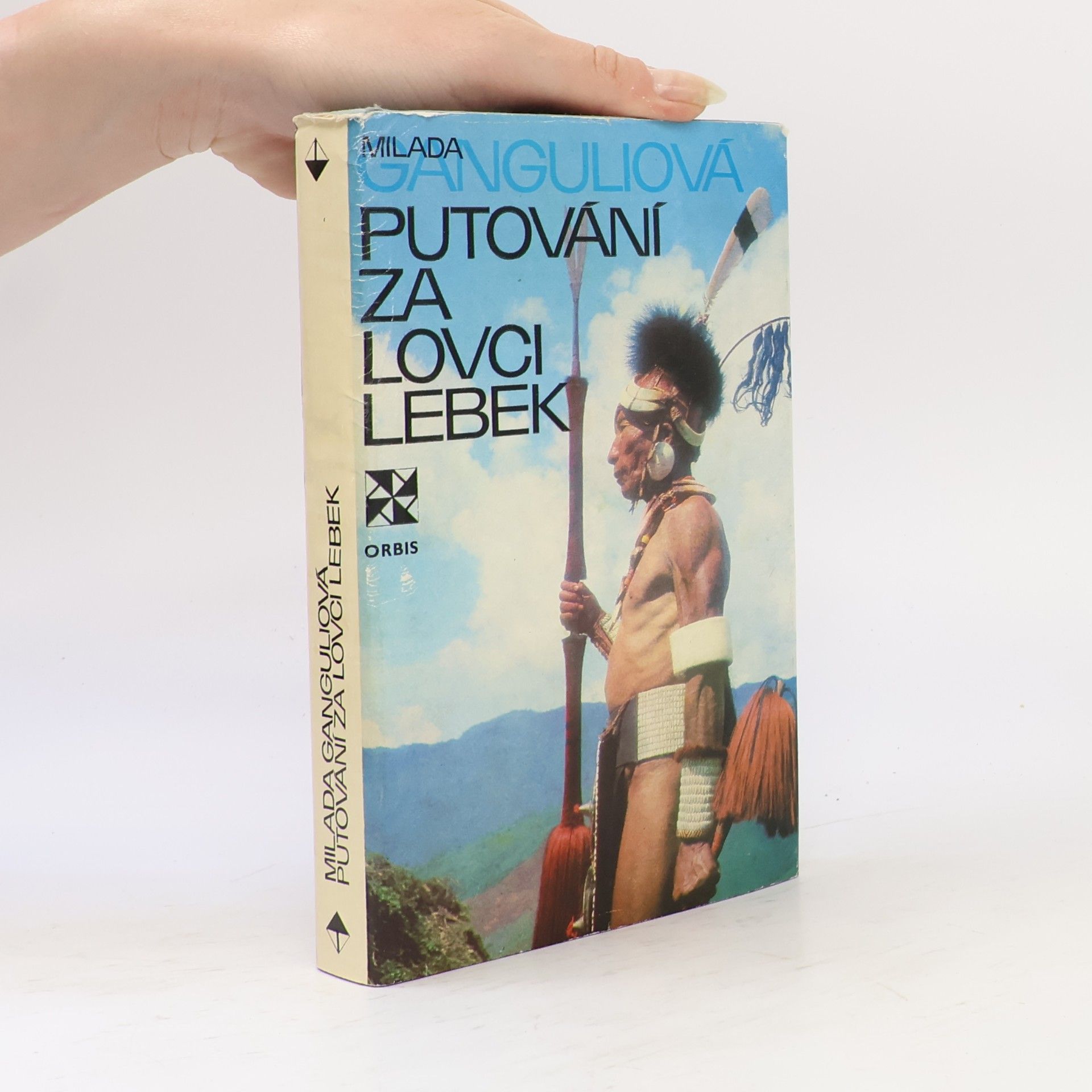 Milada Ganguli Putování za lovci lebek