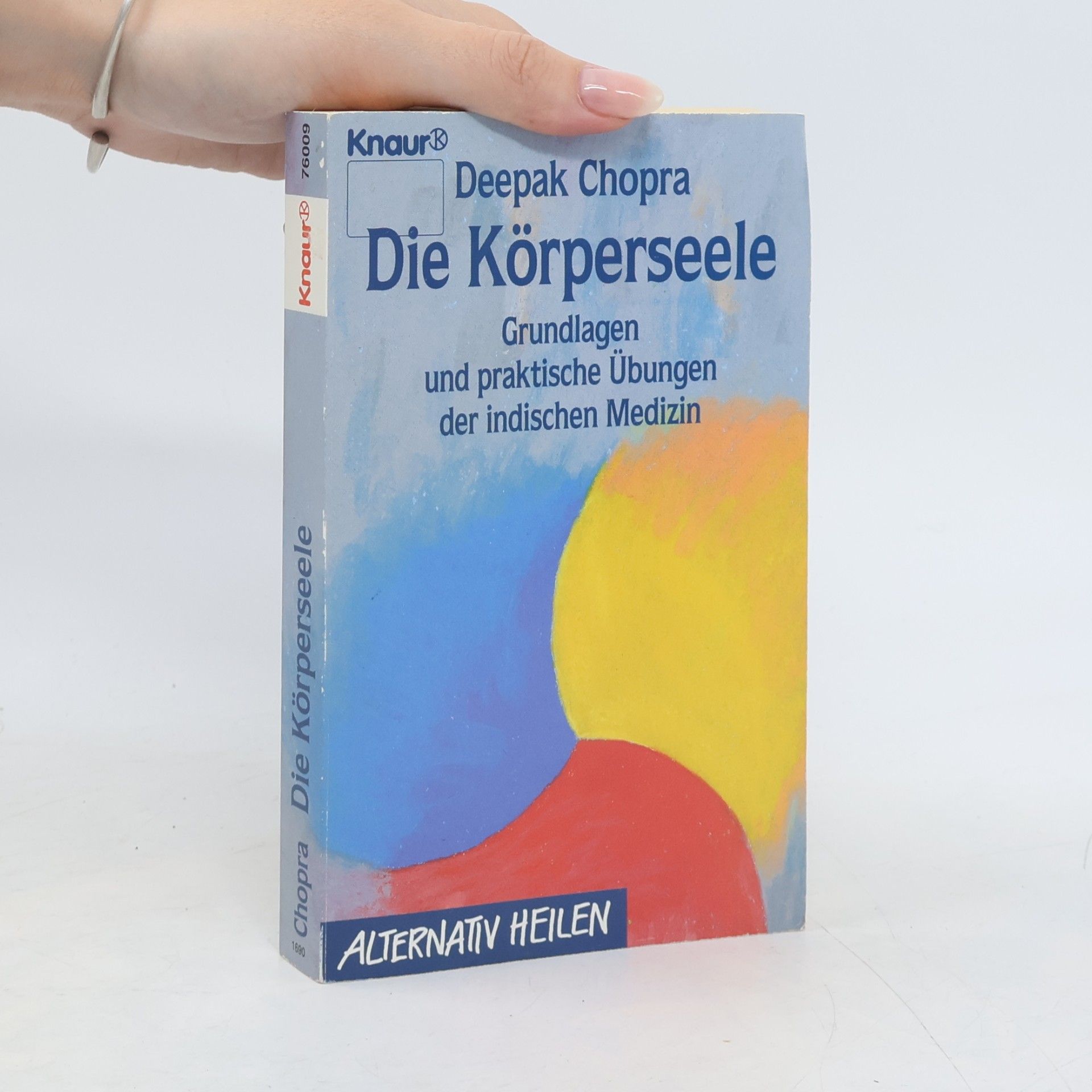 Deepak Chopra Die Körperseele