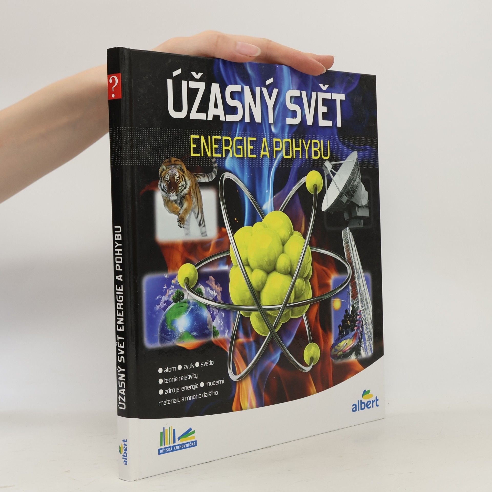 Jiří Kolda Úžasný svět energie a pohybu. Jak to funguje?
