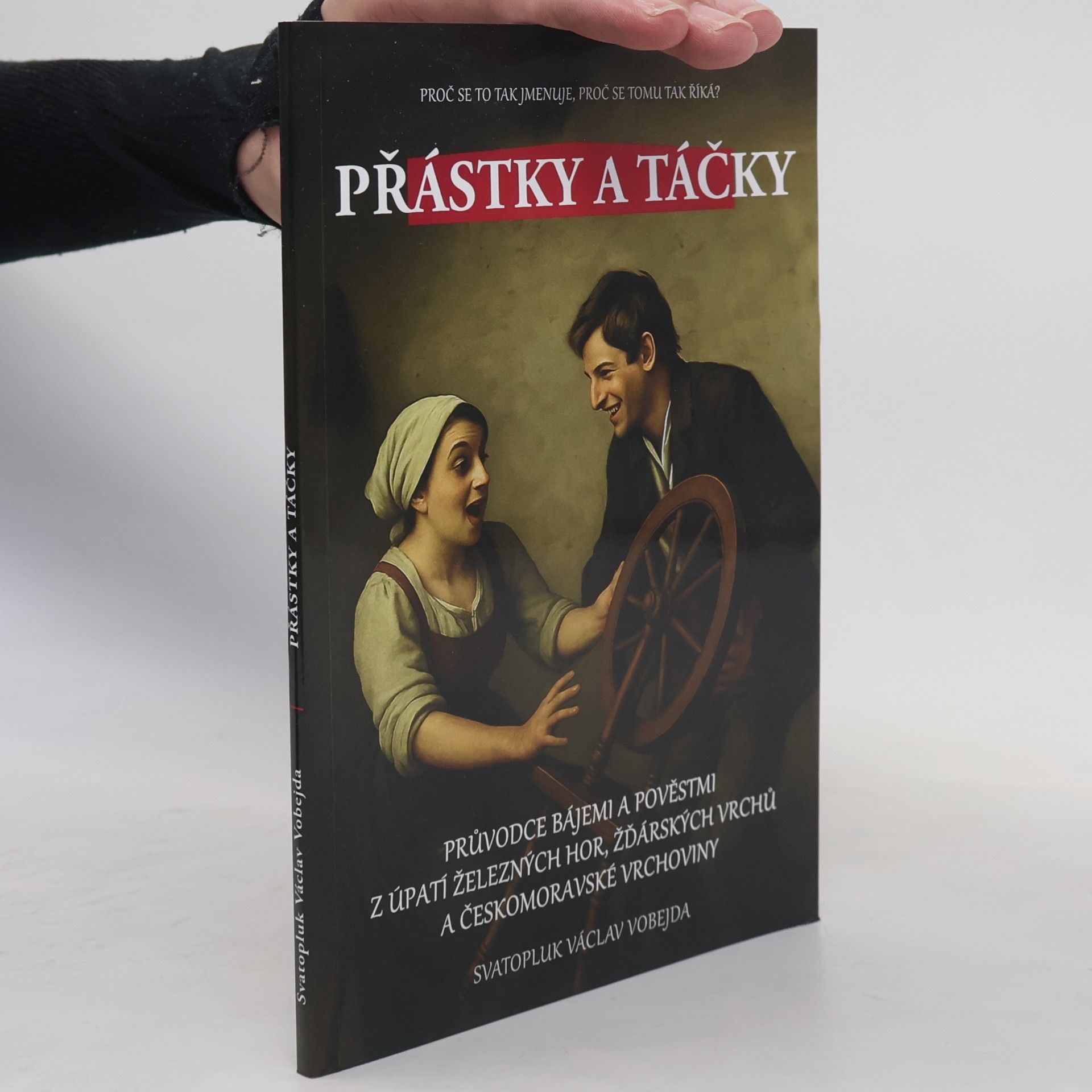 Svatopluk Václav Vobejda Prástky a táčky