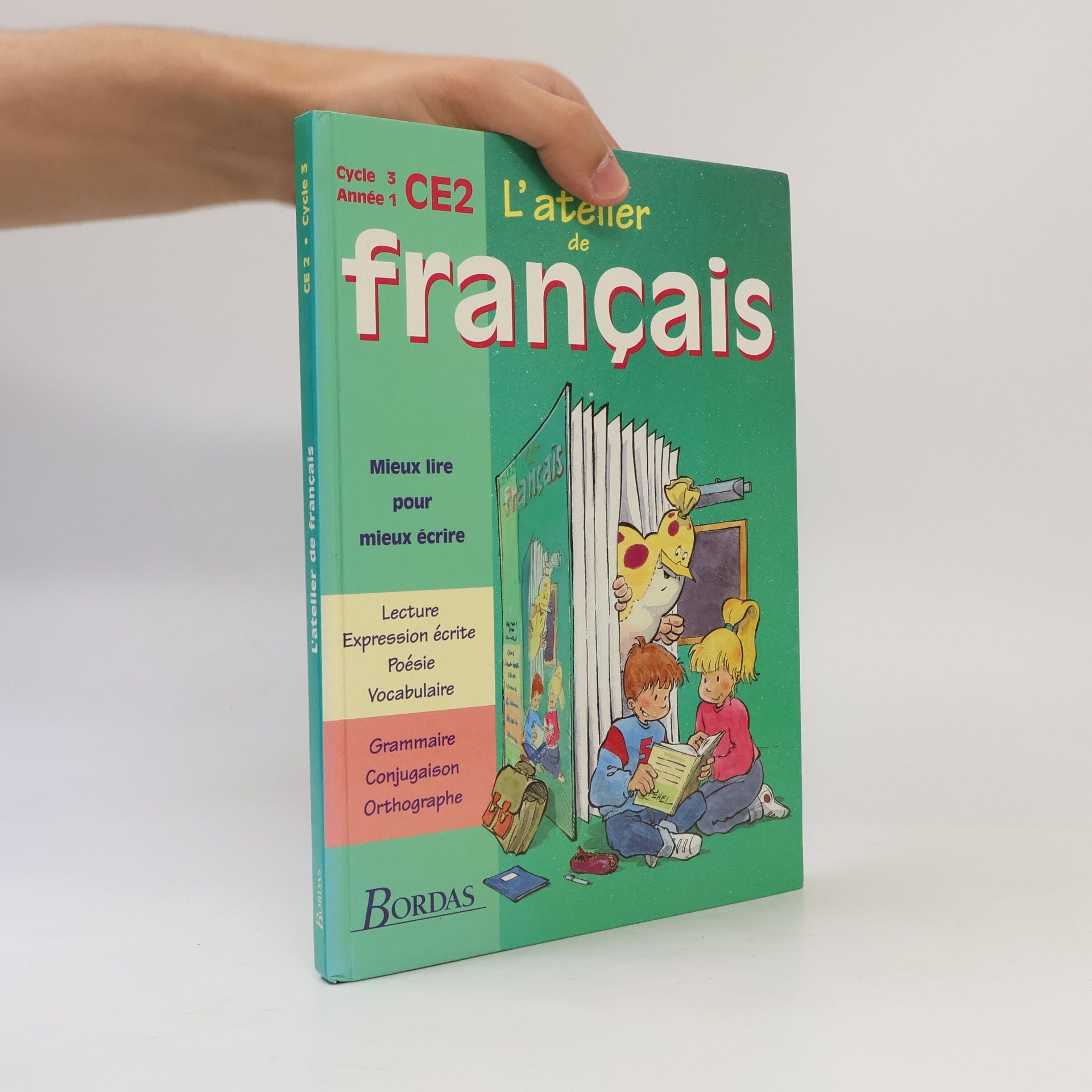Nicole Magnaldi Cycle 3 - Année 1 CE2: L'atelier de français