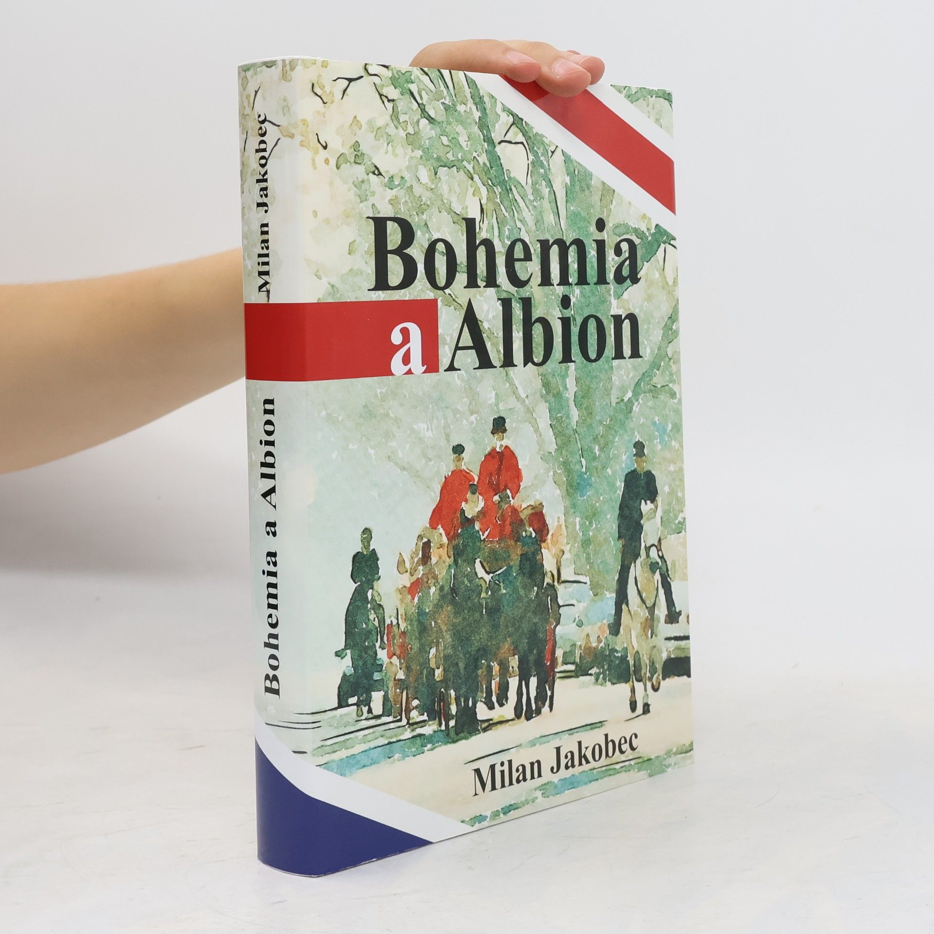 Milan Jakobec Bohemia a Albion