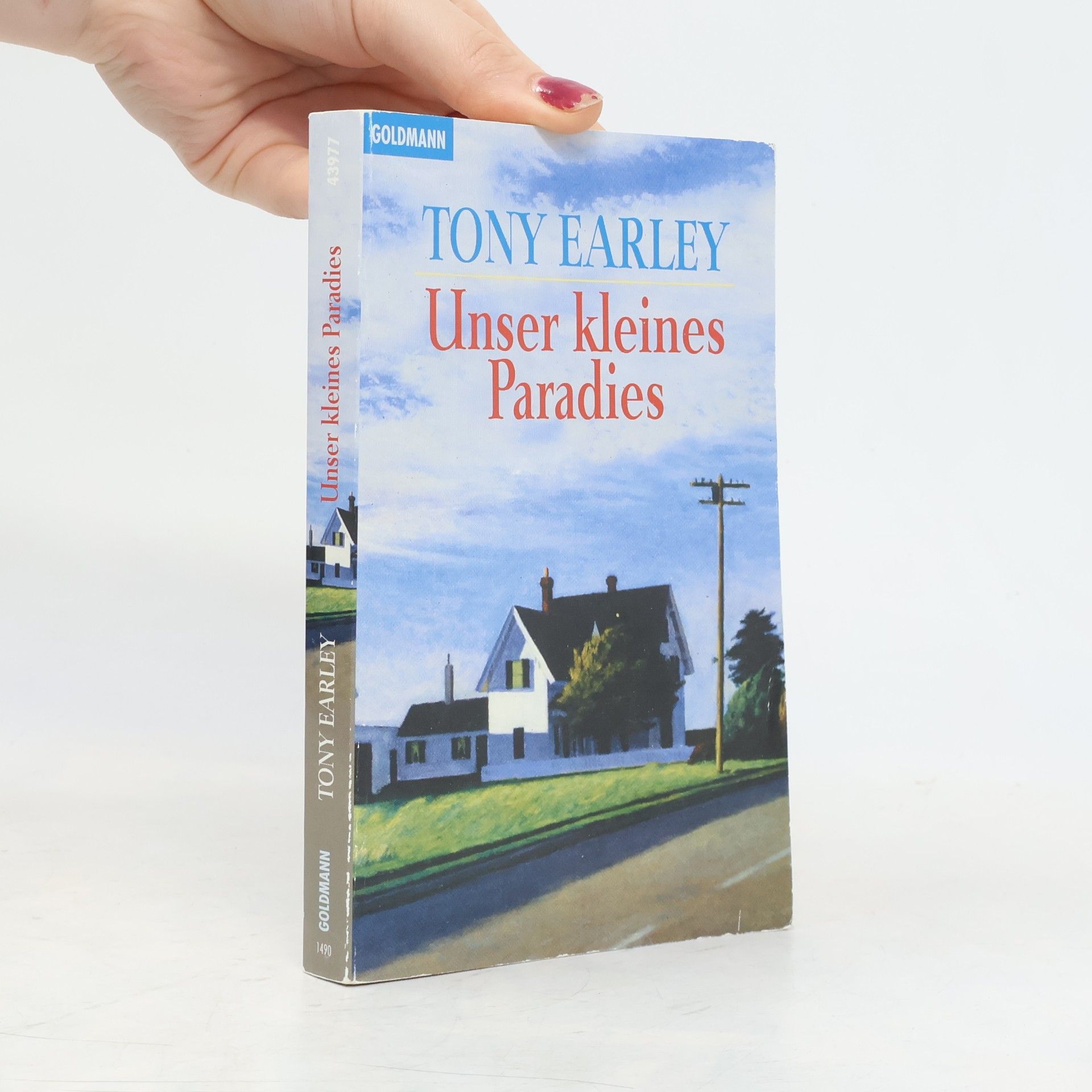 Tony Earley Unser kleines Paradies