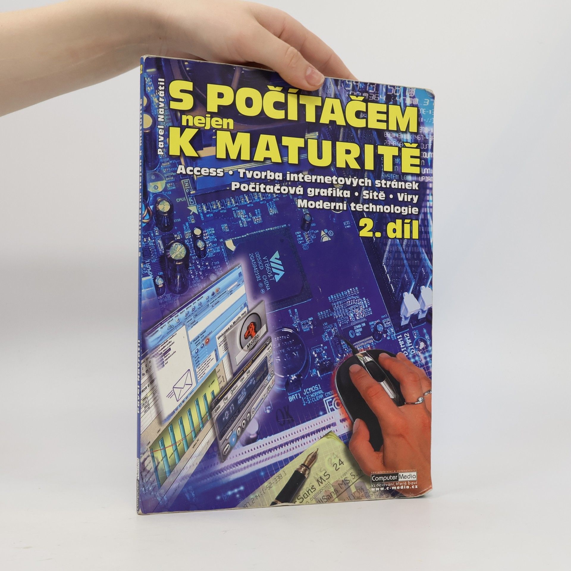Pavel Navrátil S počítačem nejen k maturitě. 2. díl