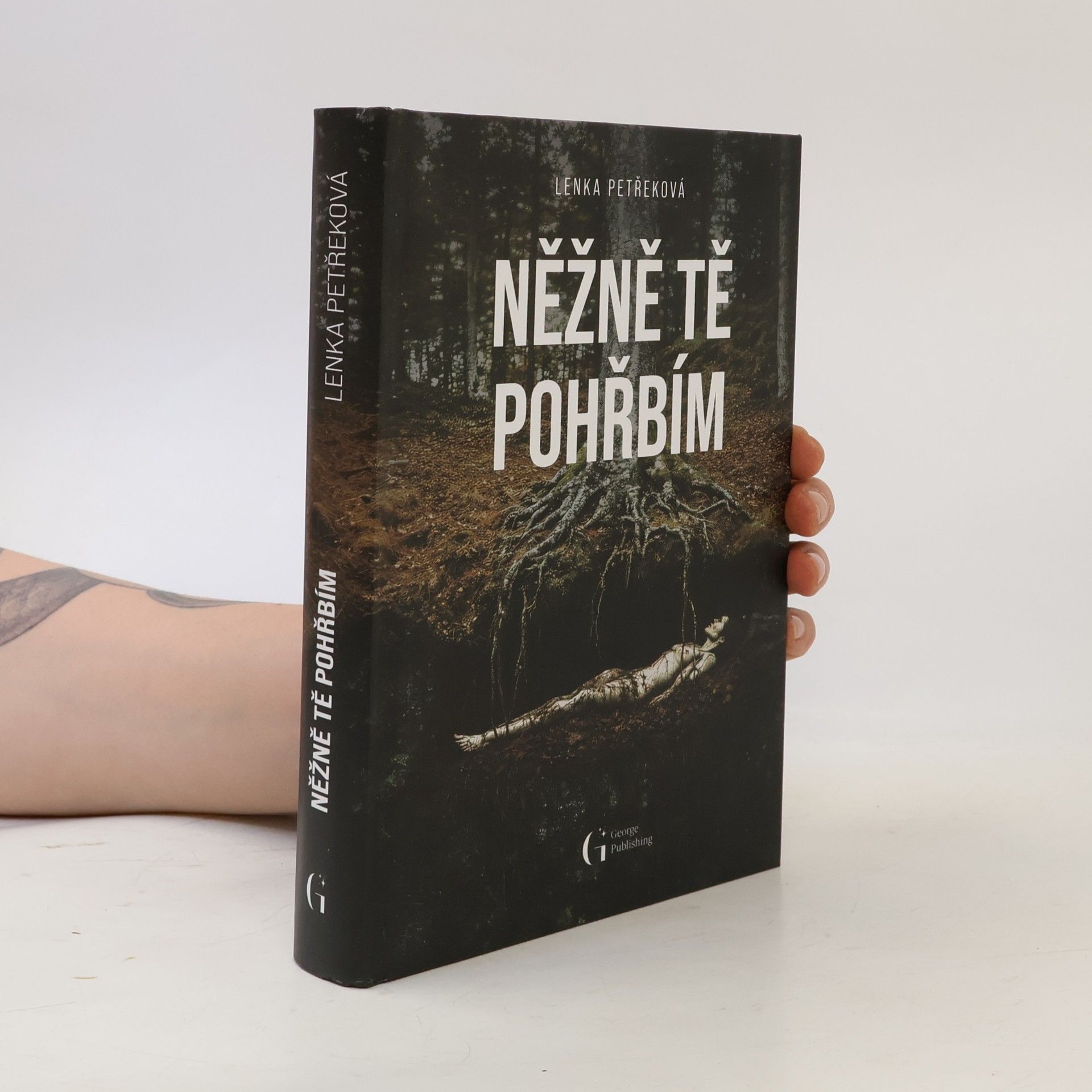 Lenka Petřeková Něžně tě pohřbím