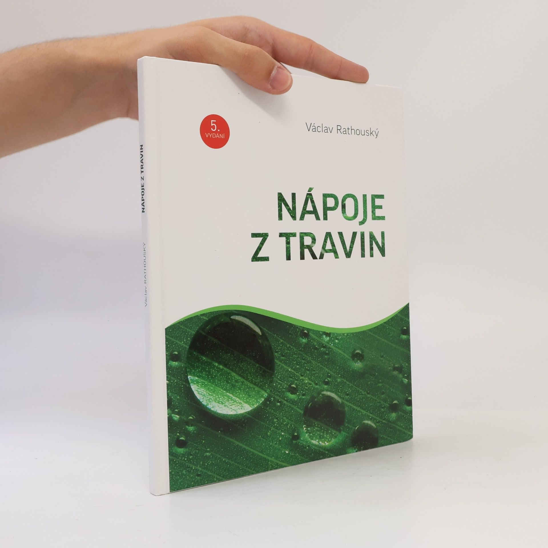 Václav Rathouský Nápoje z travin