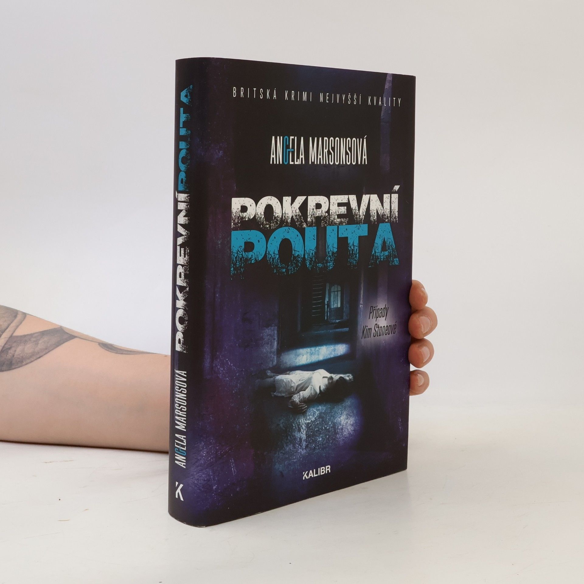 Angela Marsons Pokrevní pouta : případy Kim Stoneové