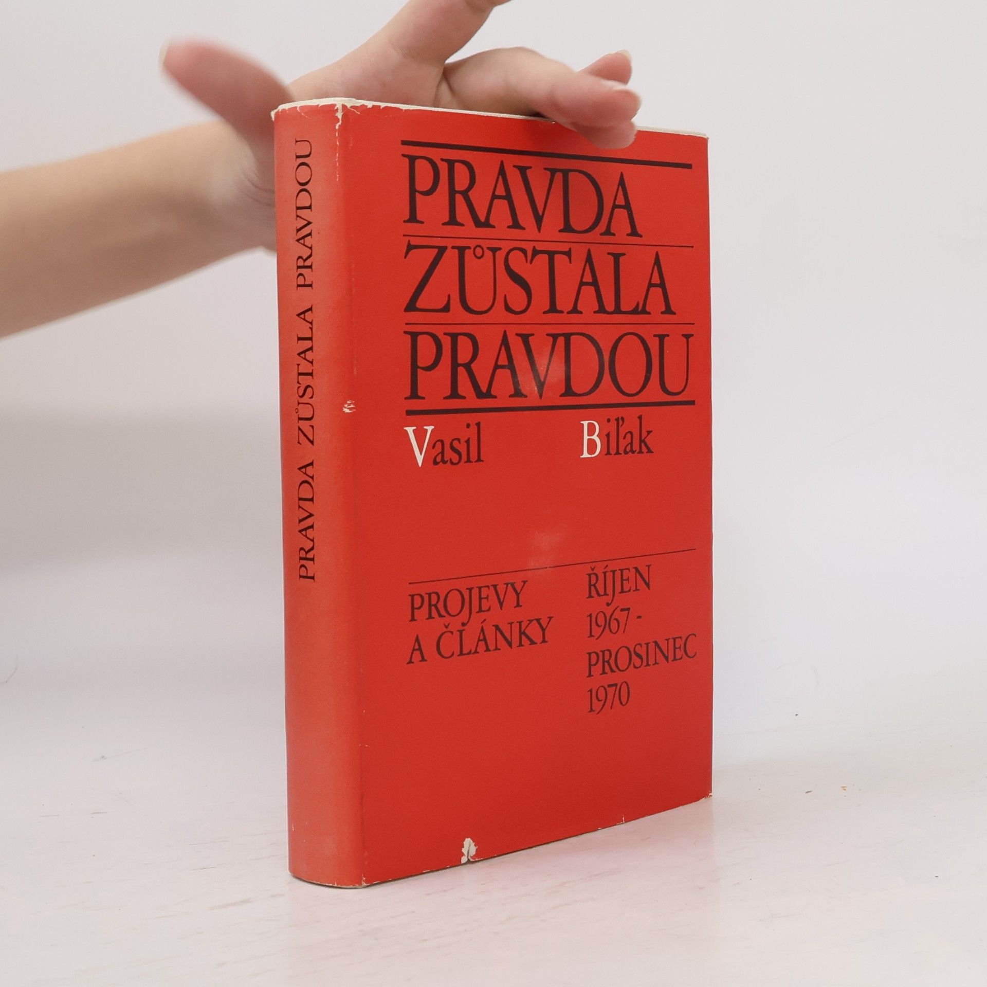 Vasiľ Biľak Pravda zůstala pravdou