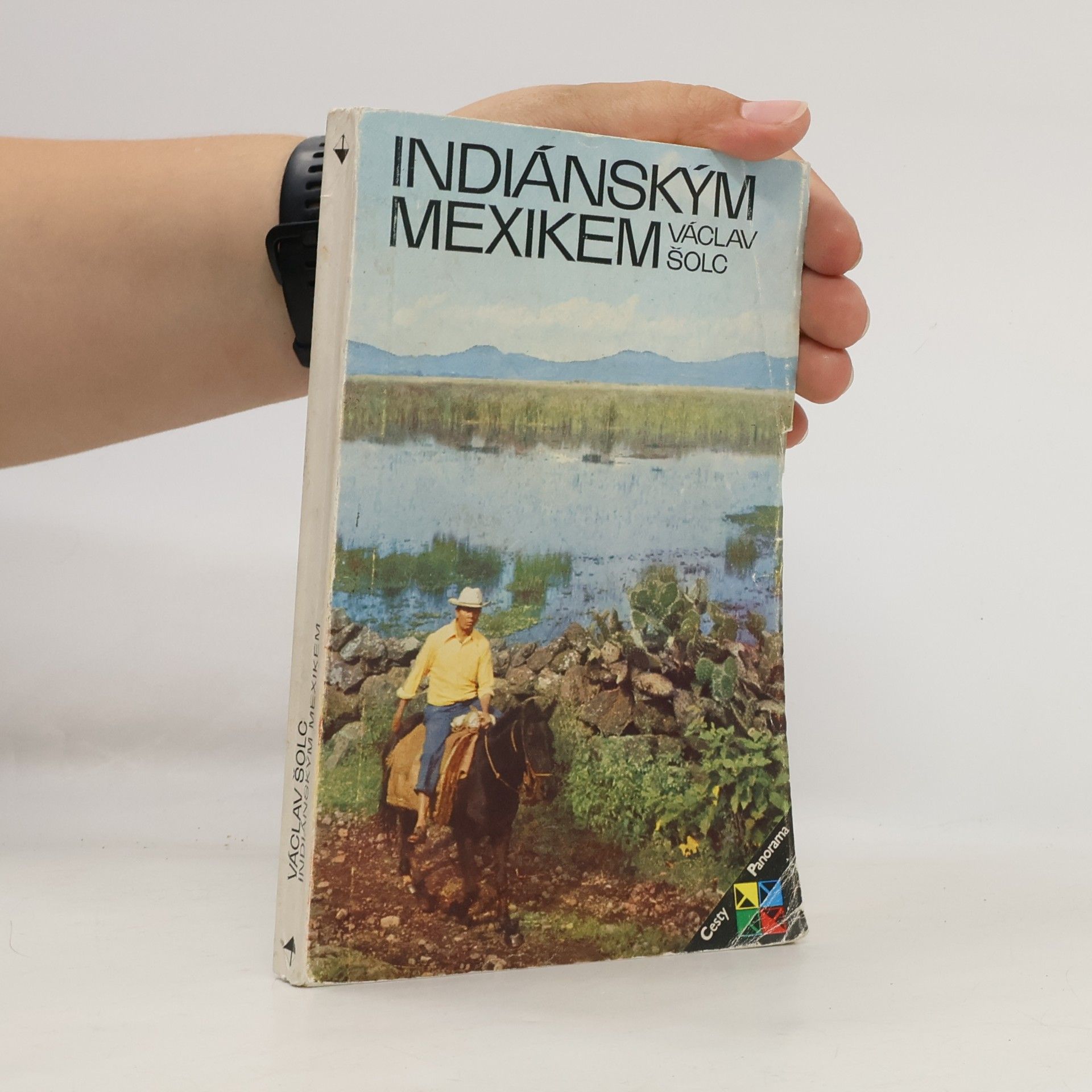 Václav Šolc Indiánským Mexikem