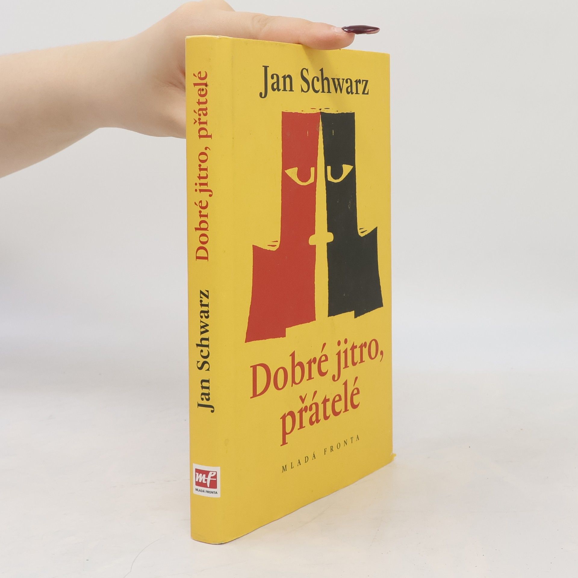 Jan Schwarz Dobré jitro, přátelé
