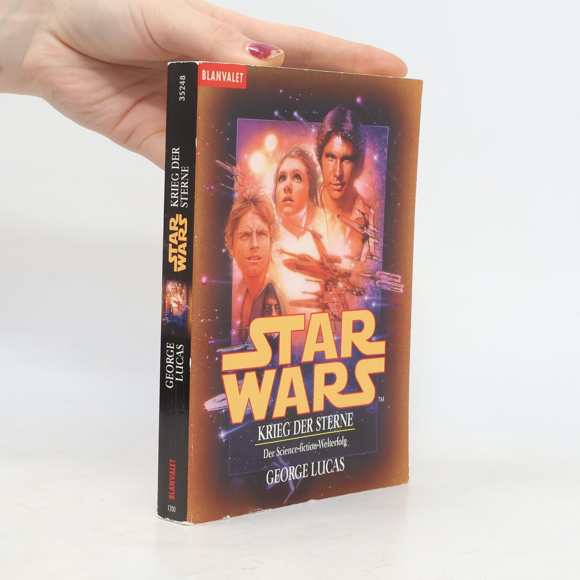 George Lucas Star Wars. Krieg der Sterne