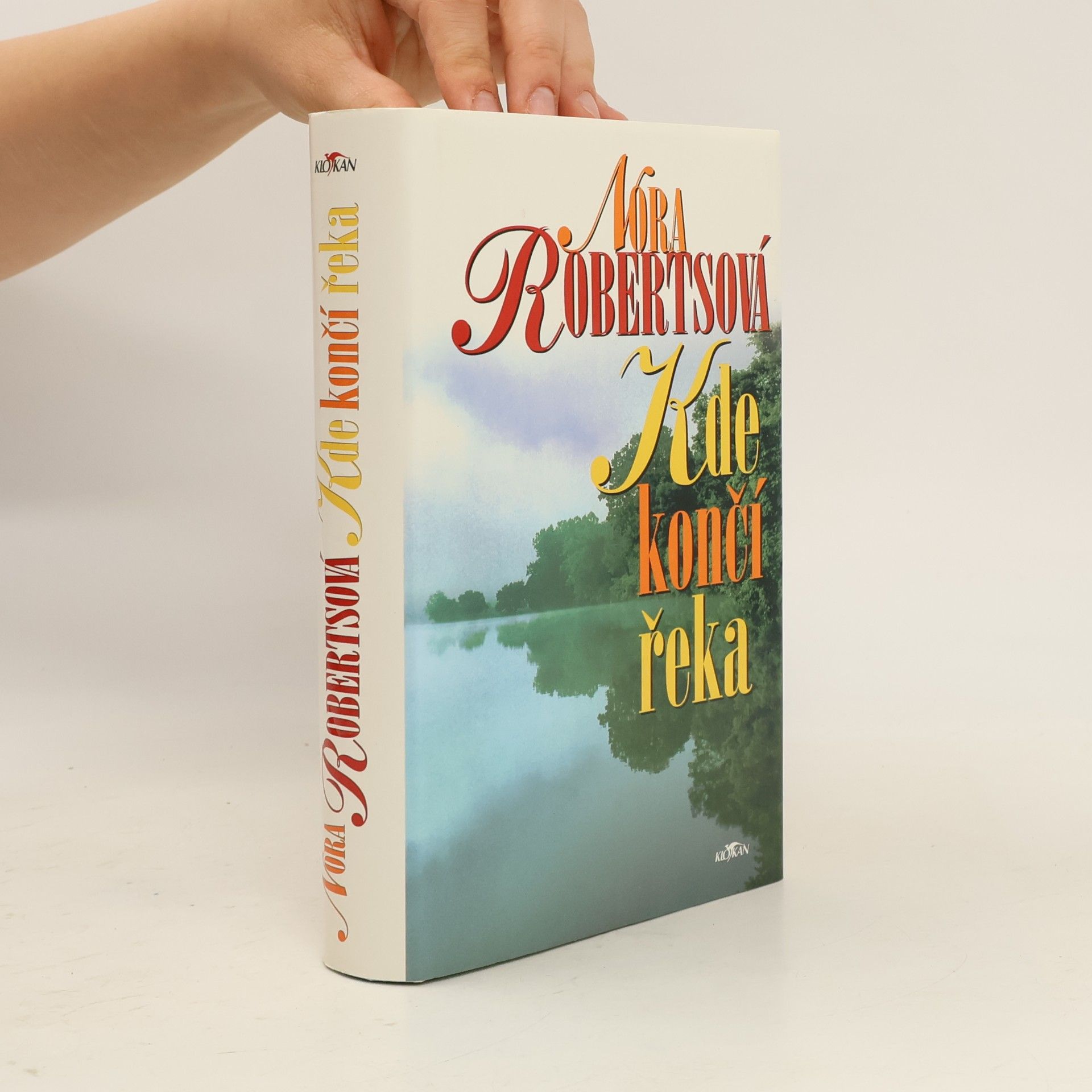 Nora Roberts Kde končí řeka