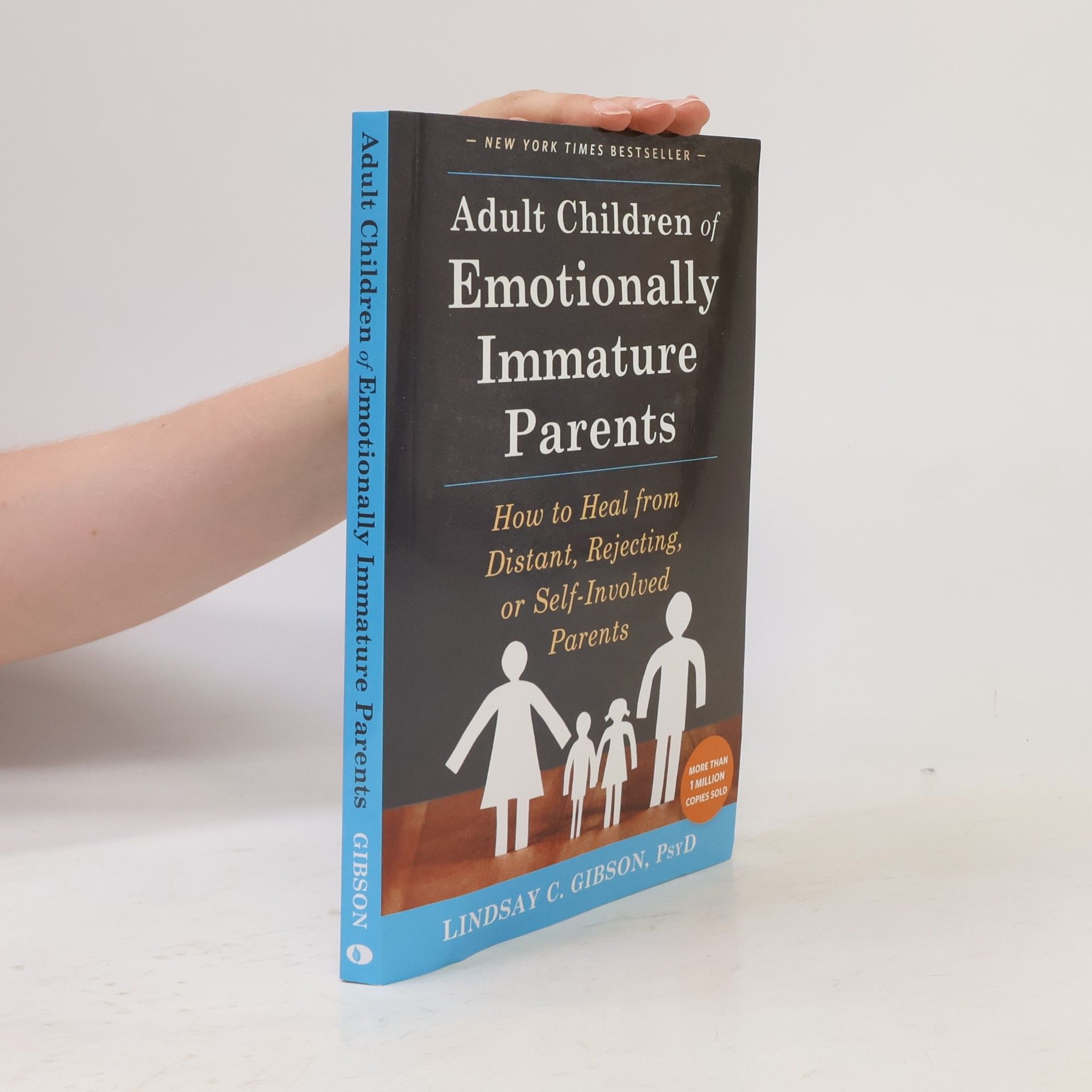 C. Lindsay Gibson Adult Children of Emotionally Immature Parents