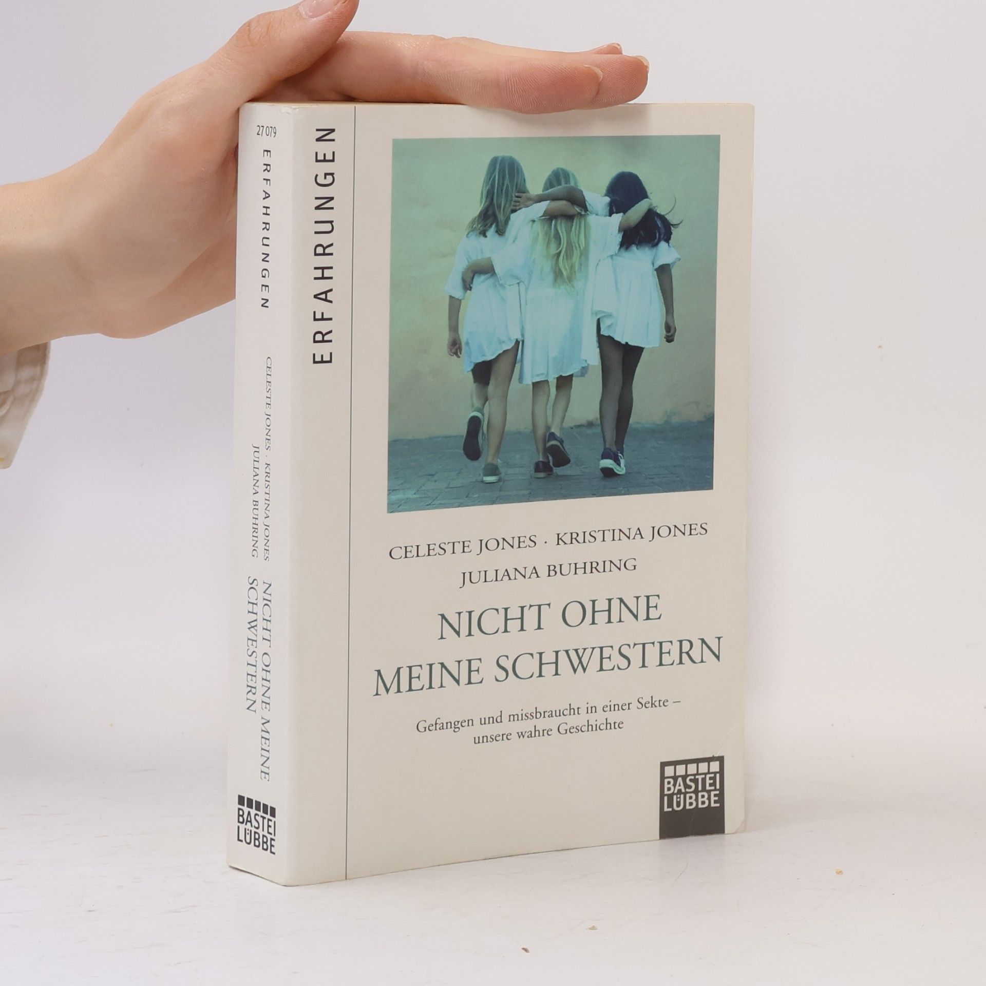 Celeste Jones Nicht ohne meine Schwestern