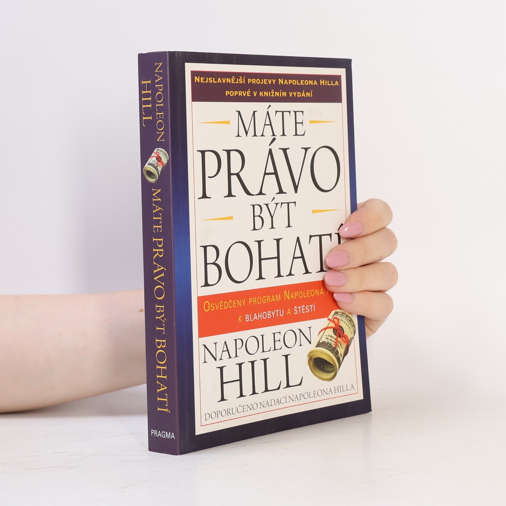Napoleon Hill Máte právo být bohatí