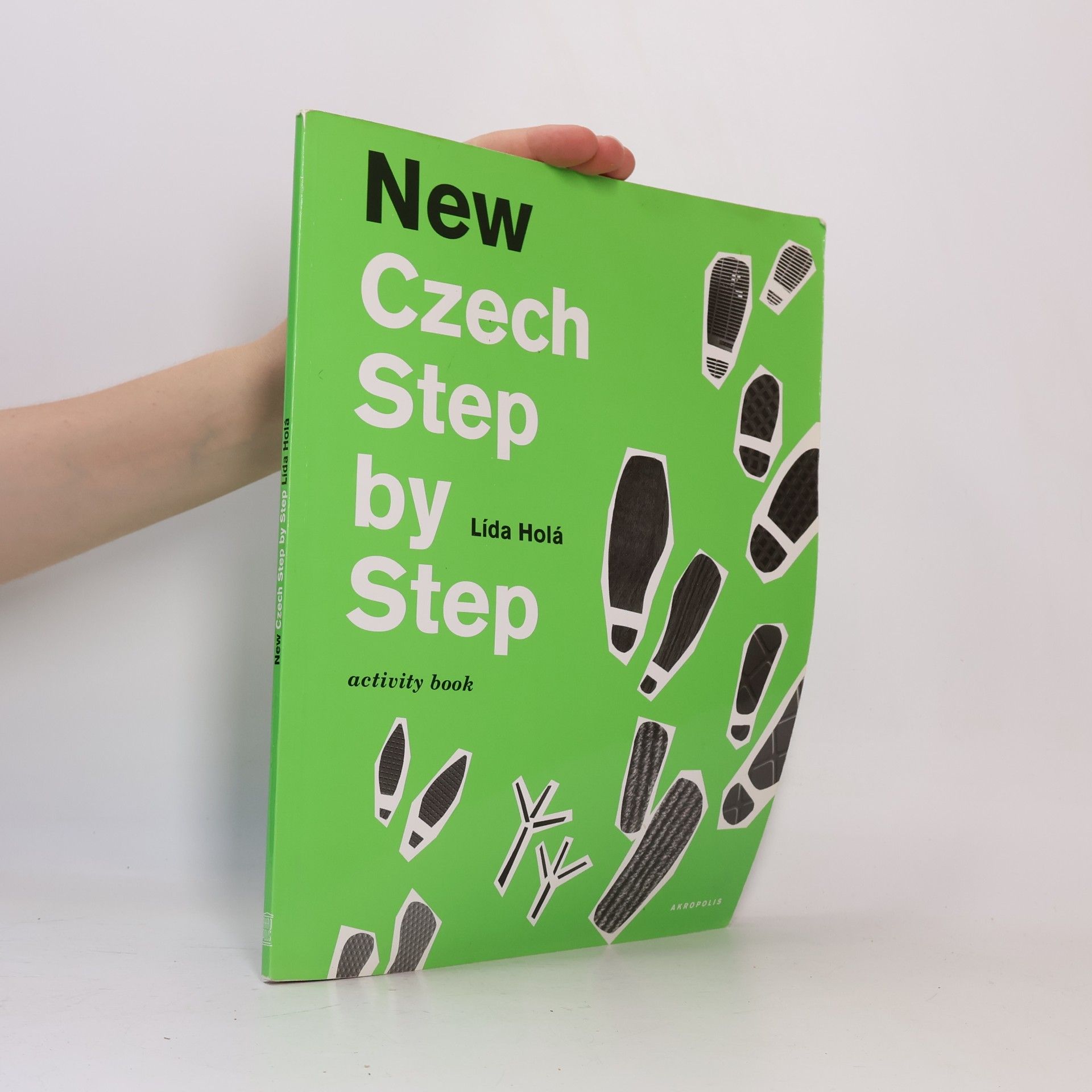 Lída Holá New Czech Step by Step. Activity Book