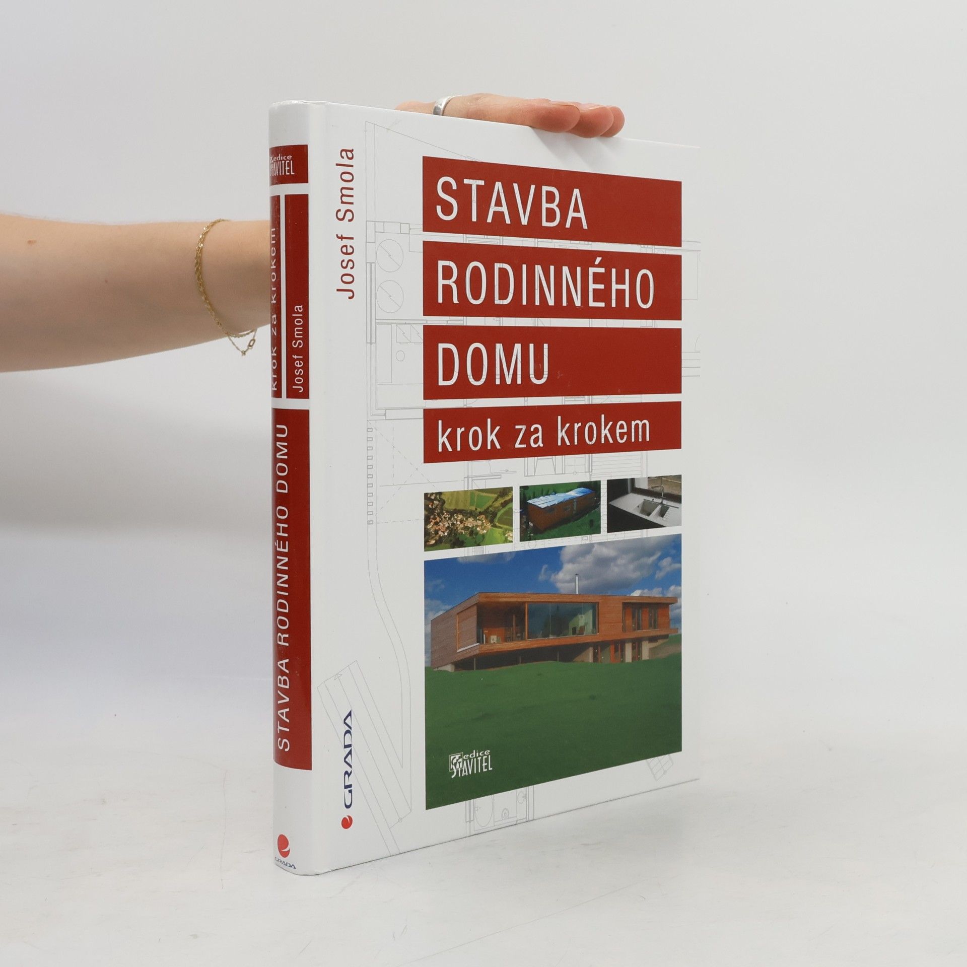 Josef Smola Stavba rodinného domu krok za krokem