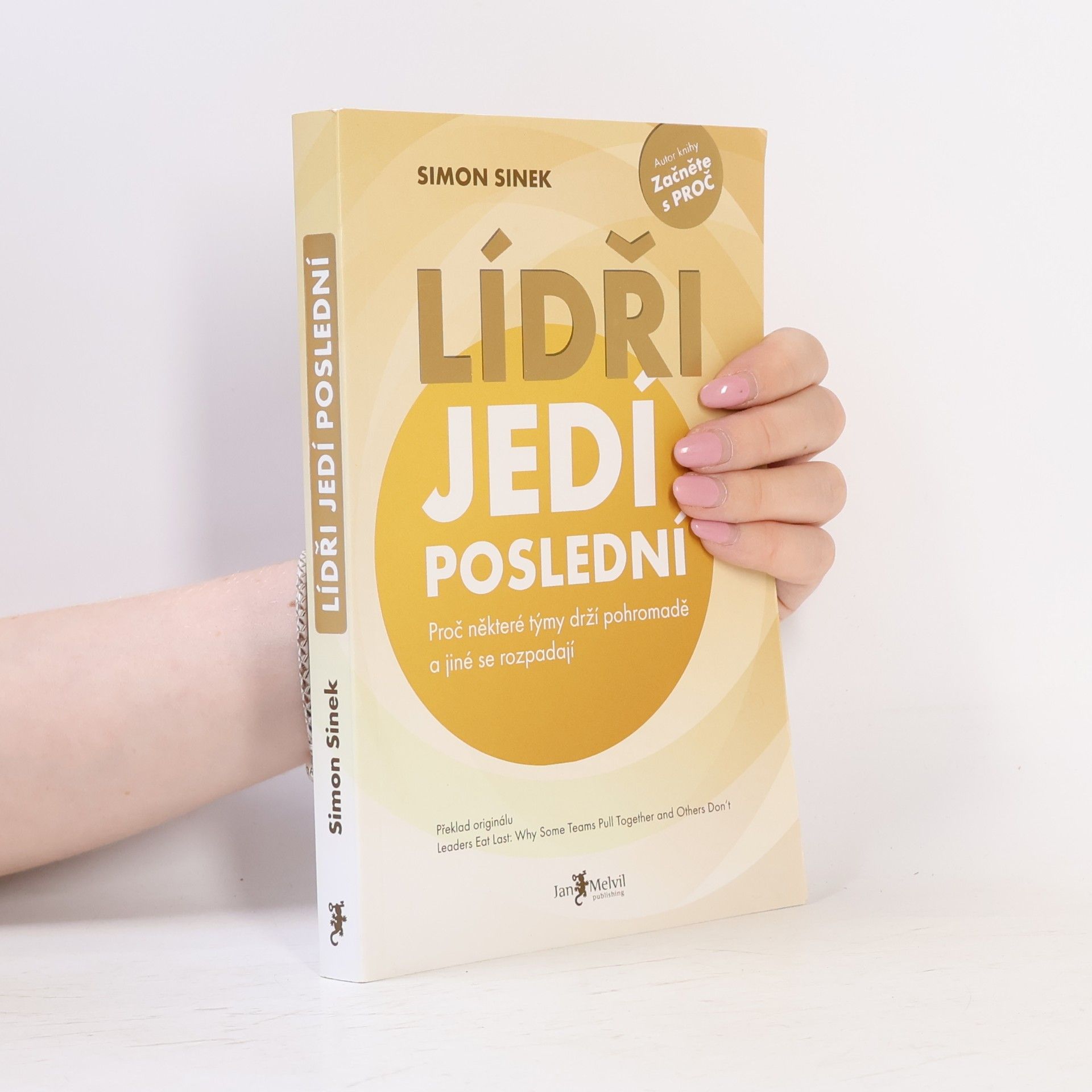 Simon Sinek Lídři jedí poslední