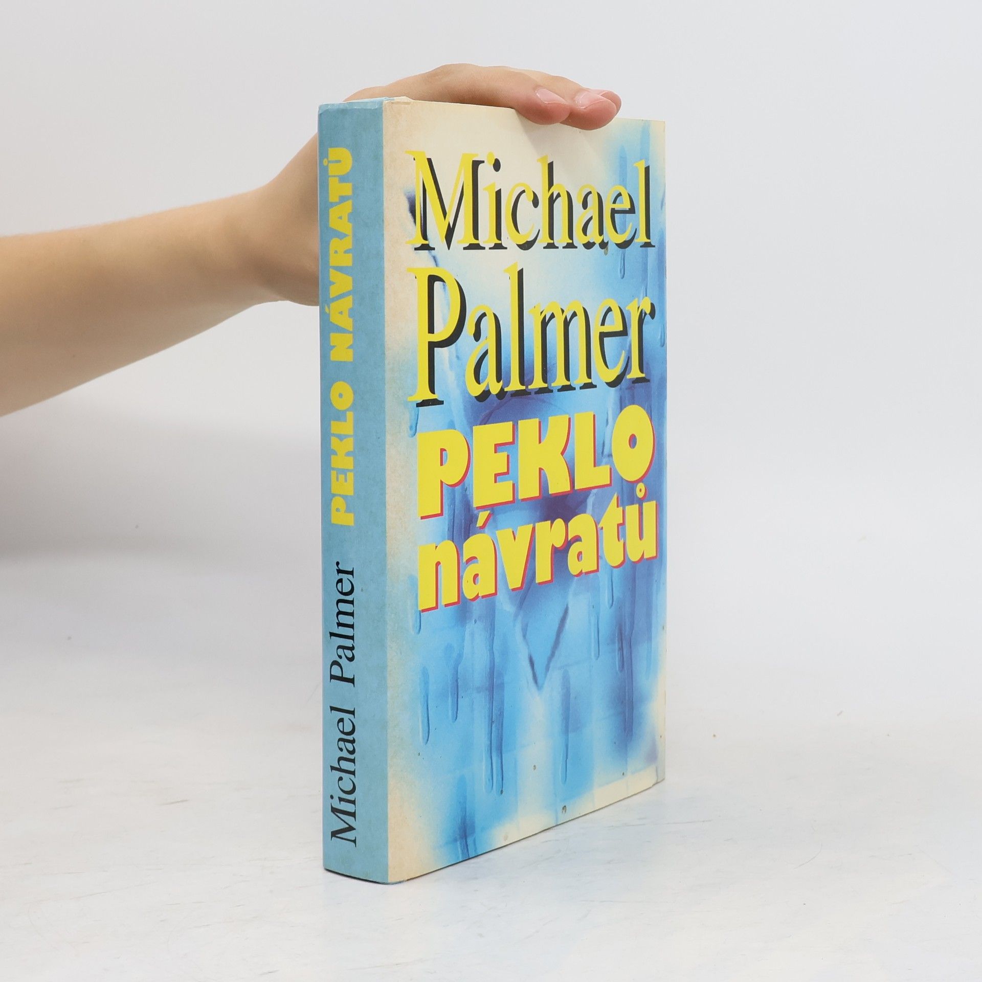 Michael Palmer Peklo návratů