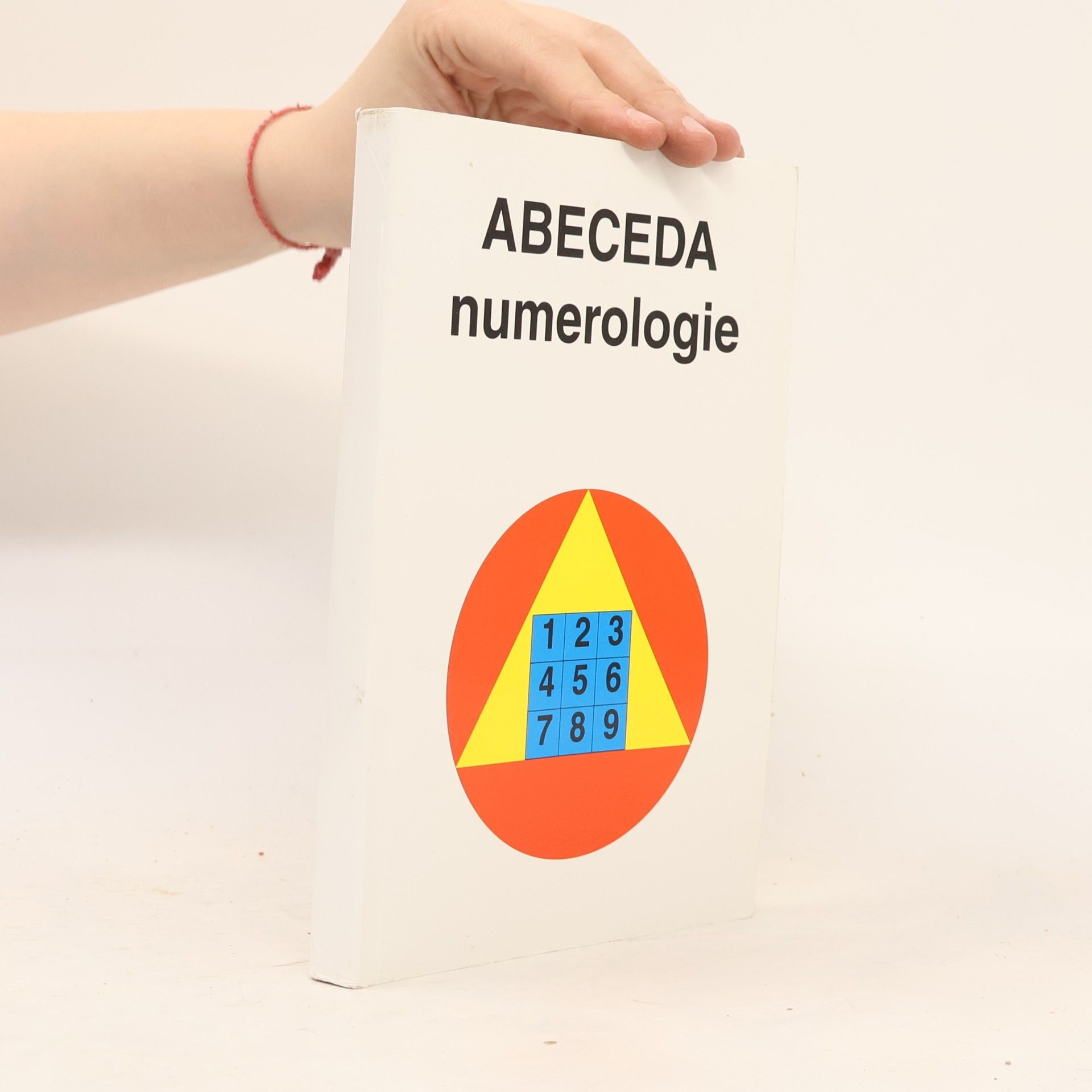 Kolektív autorov Abeceda numerologie
