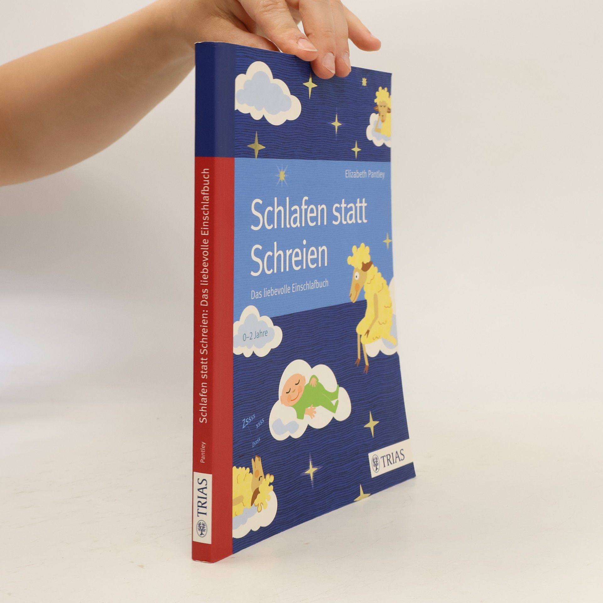 Elizabeth Pantley Schlafen statt Schreien