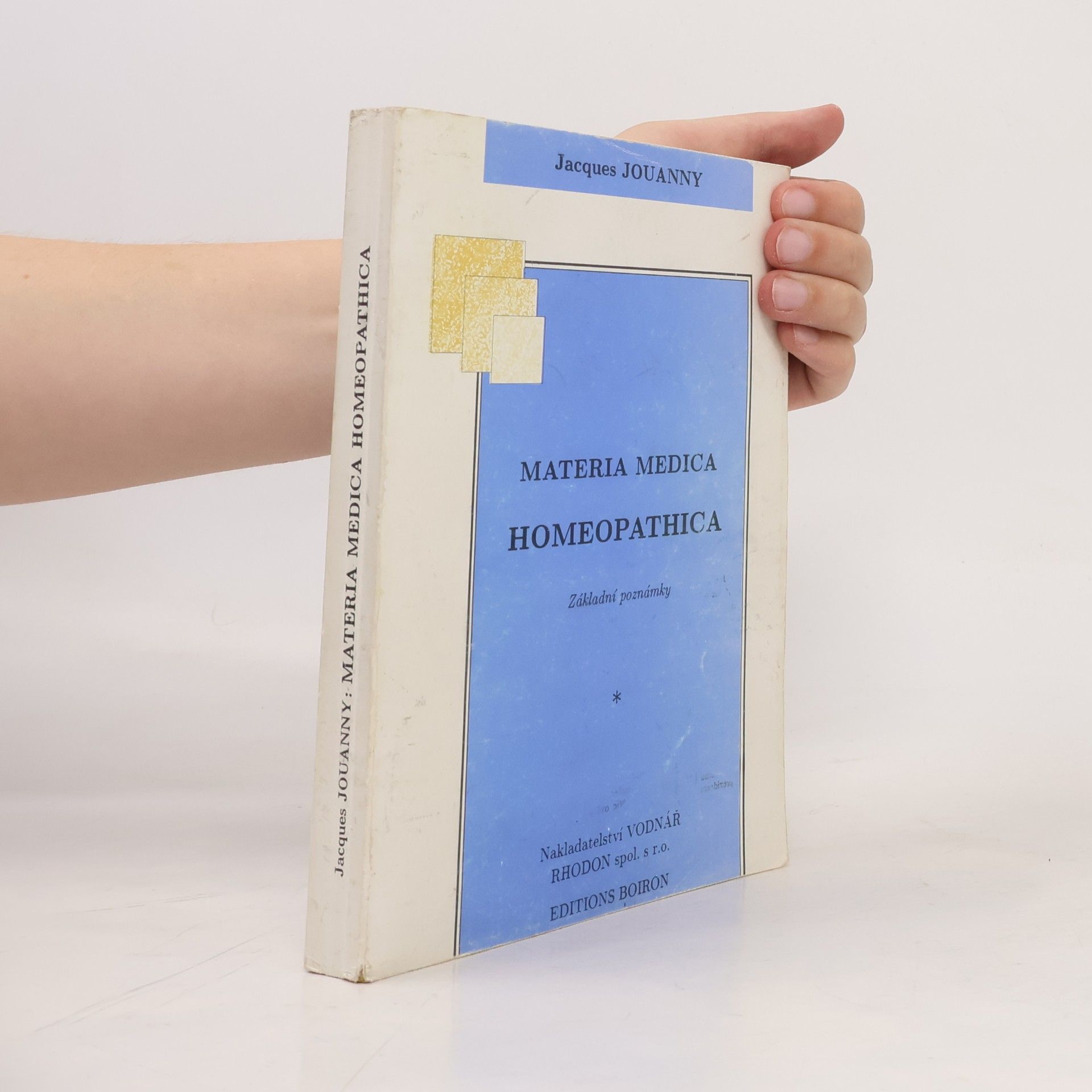 Jacques Jouanny Materia medica homeopathica : základní poznámky
