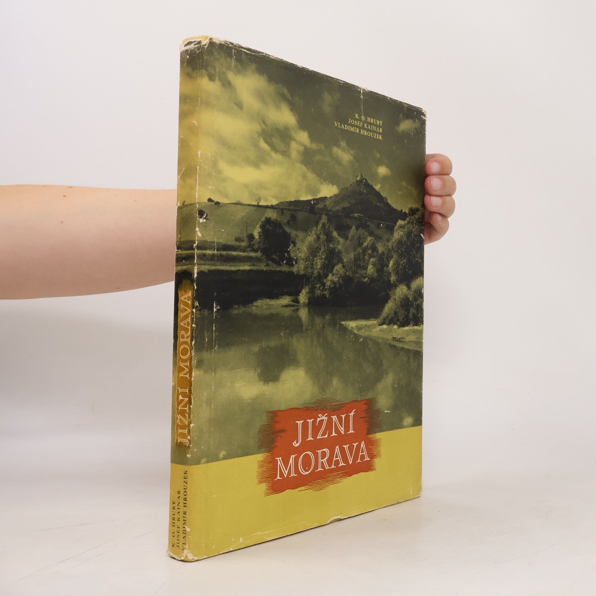 Karel Otto Hrubý Jižní Morava